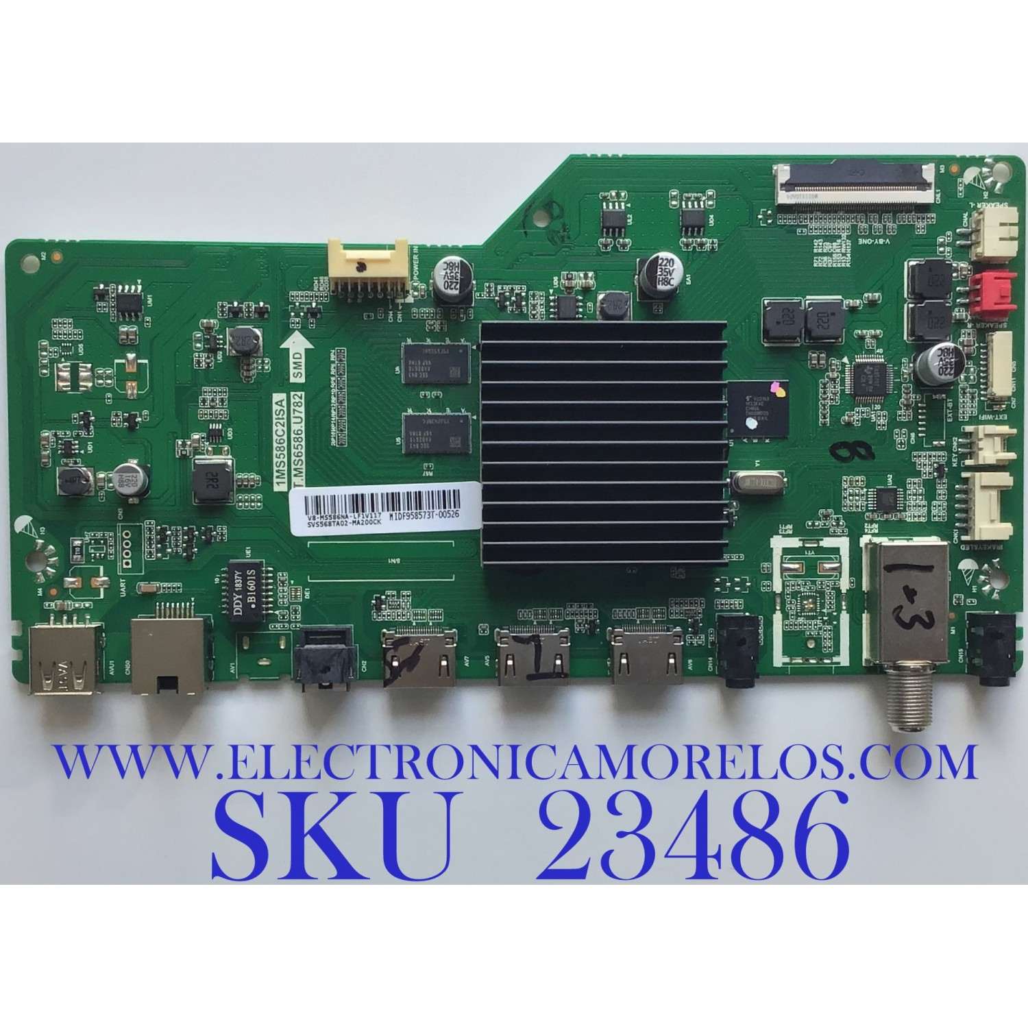 MAIN PARA TV TCL / SVS568TA02-MA200CK / 1MS586C2ISA / T.MS6586.U782 / V8-MS586NA-LF1V117 / MODELO 55''/ 50'' / ESTA TARJETA ES CHINA Y ES UTILIZADA EN DIFERENTES MARCAS Y MODELOS / ENTRAR A DESCRIPCIÓN DEL PRODUCTO