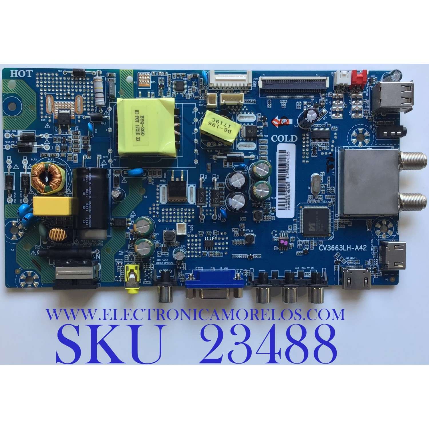 MAIN FUENTE PARA TV PANAVOX / SVS3MS6601-MA200CK / CV3663LH-A42 / V8-MS663GP-C03V025 / MIDE954989K-01826 / ESTA TARJETA ES CHINA Y ES UTILIZADA EN DIFERENTES MARCAS Y MODELOS / ENTRAR A DESCRIPCIÓN DEL PRODUCTO
