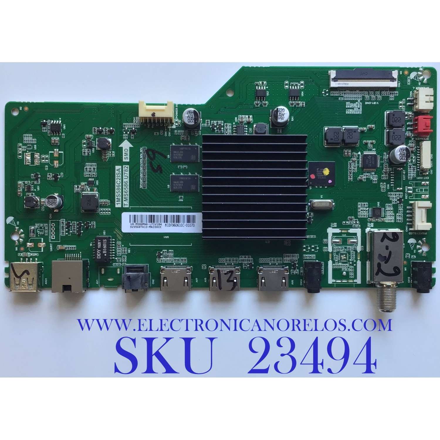 MAIN PARA TV HKPRO / SVS568TA10-MA200CK / T.MS6586.U782 / 1MS586C2ISA / V8-MS86MNA-LF1V184 / DIF960610C-01070 / ESTA TARJETA ES CHINA Y ES UTILIZADA EN DIFERENTES MARCAS Y MODELOS / ENTRAR A DESCRIPCIÓN DEL PRODUCTO