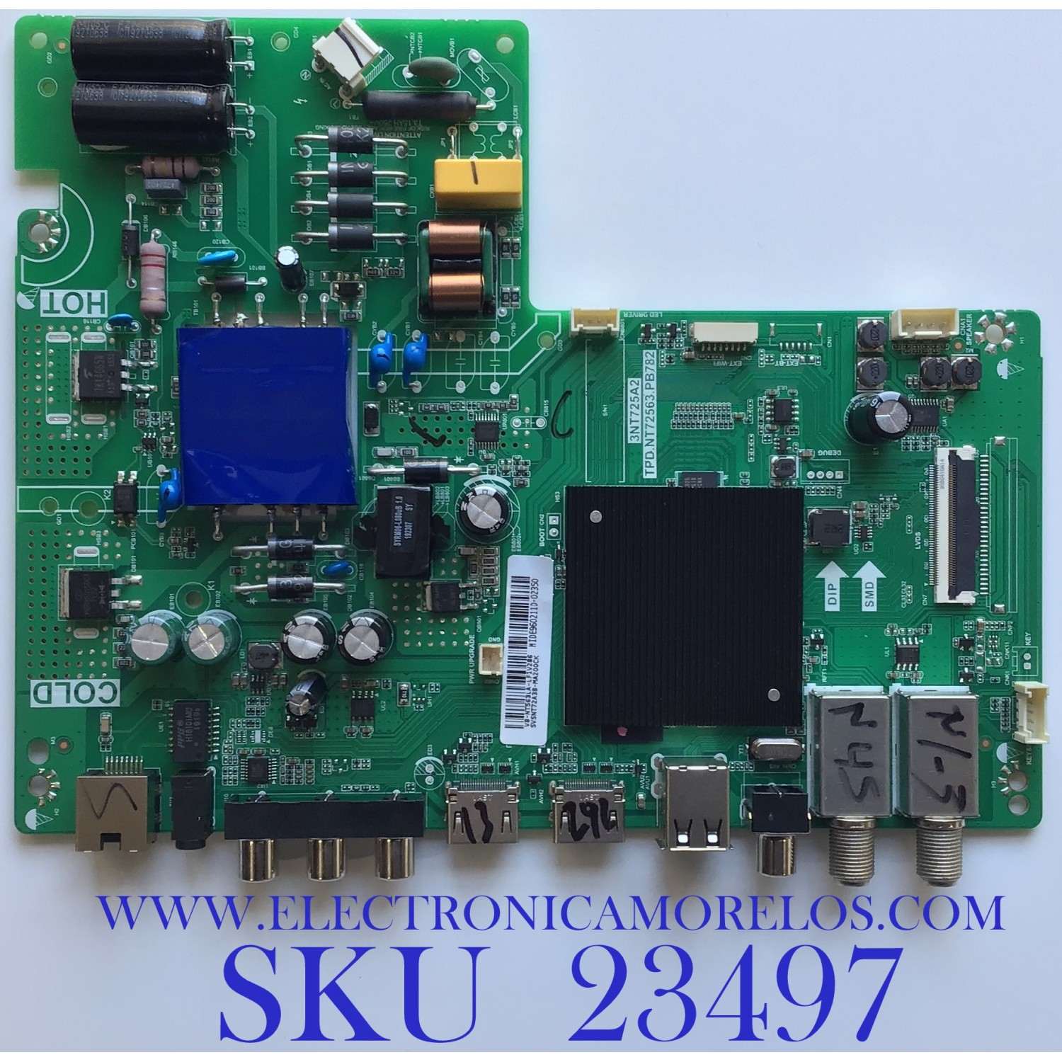 MAIN FUENTE PARA TV QUASAR / SVSNT72A38-MA200CK / TPD.NT72563.PB782 / V8-NT563LA-LF1V286 / 3NT725A2 / MODELO 43'' TARJETA  CHINA Y ES UTILIZADA EN DIFERENTES MARCAS Y MODELOS / ENTRAR A DESCRIPCIÓN DEL PRODUCTO