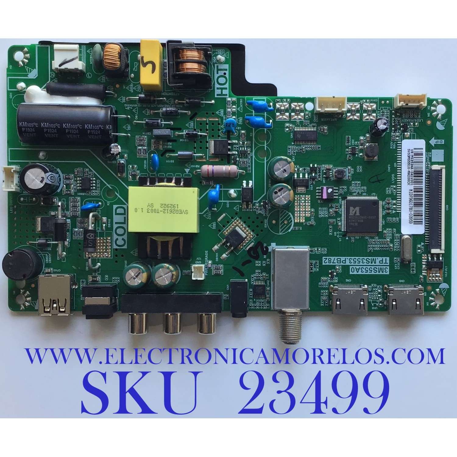 MAIN FUENTE PARA TV HKPRO / SVS3MS5510-MA200CK / TP.MS3553.PB782 / V8-MS353NA-041V001 / 3MS553A0 / MODELO HKP32F18 / UTILIZADA EN DIFERENTES MARCAS Y MODELOS / ENTRAR A DESCRIPCIÓN DEL PRODUCTO