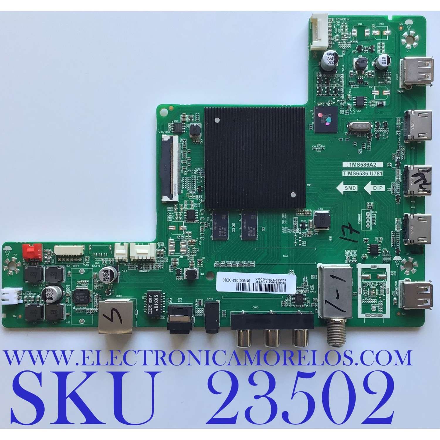 MAIN PARA TV HITACHI / SVS586TA28-MA200CK / T.MS6586.U781 / V8-MS86MNA-LF1V192 / 1MS586A2 / ESTA TARJETA ES CHINA Y ES UTILIZADA EN DIFERENTES MARCAS Y MODELOS / ENTRAR A DESCRIPCIÓN DEL PRODUCTO