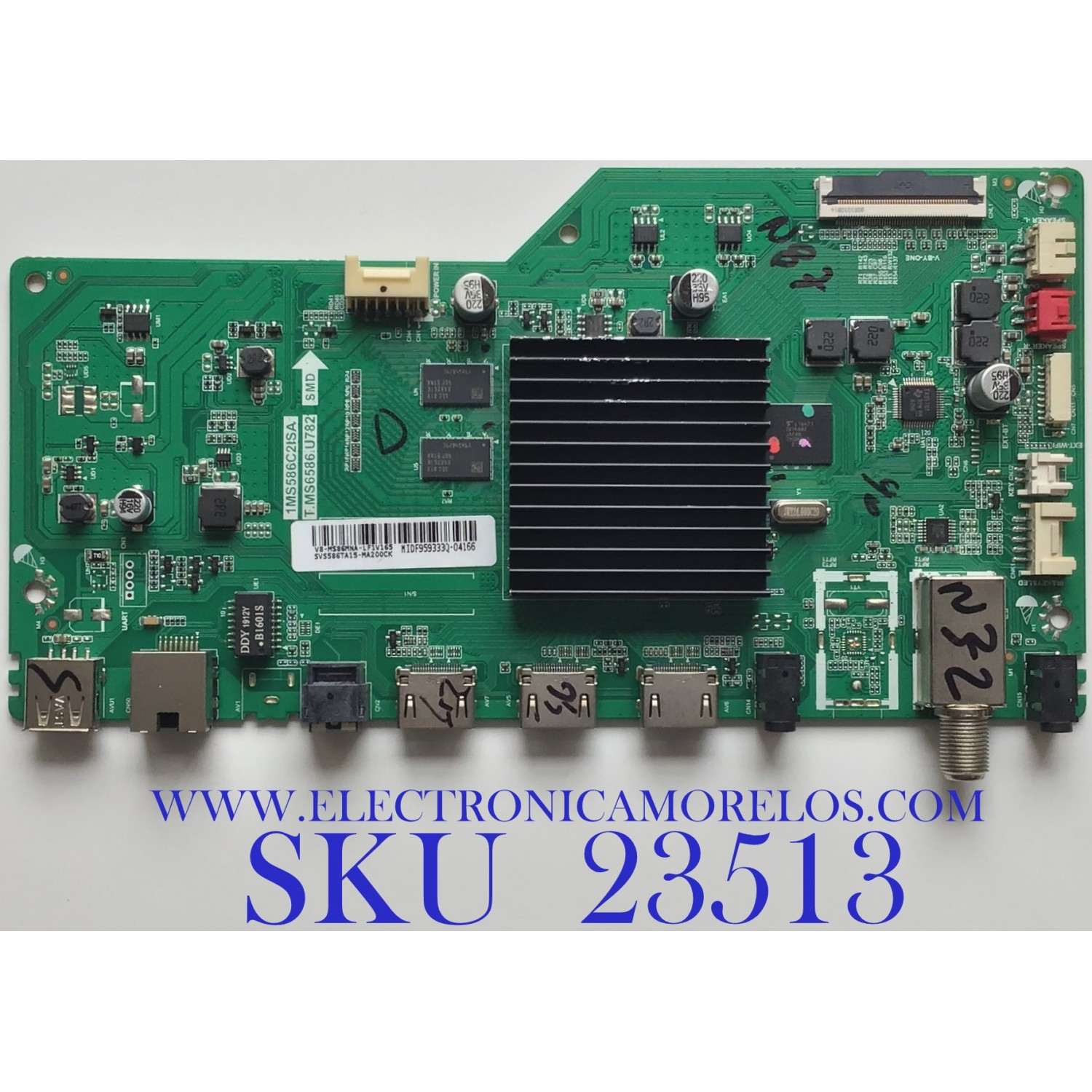 MAIN PARA TV HKPRO / SVS586TA15-MA200CK / T.MS6586.U782 / V8-MS86MNA-LF1V165 / 1MS586C2ISA / MODELO HKP49UHD5 / ESTA TARJETA ES CHINA Y ES UTILIZADA EN DIFERENTES MARCAS Y MODELOS / ENTRAR A DESCRIPCIÓN DEL PRODUCTO