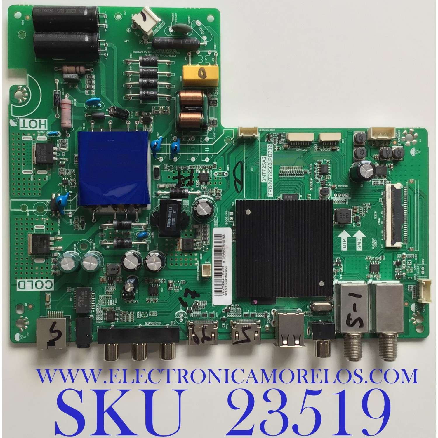 MAIN FUENTE PARA TV KALLEY / SVS725TC04-MA200CK / TPD.NT72563.PB782 / V8-NT563LA-LF1V272 / 3NT72A2 / ESTA TARJETA ES CHINA Y ES UTILIZADA EN DIFERENTES MARCAS Y MODELOS / ENTRAR A DESCRIPCIÓN DEL PRODUCTO