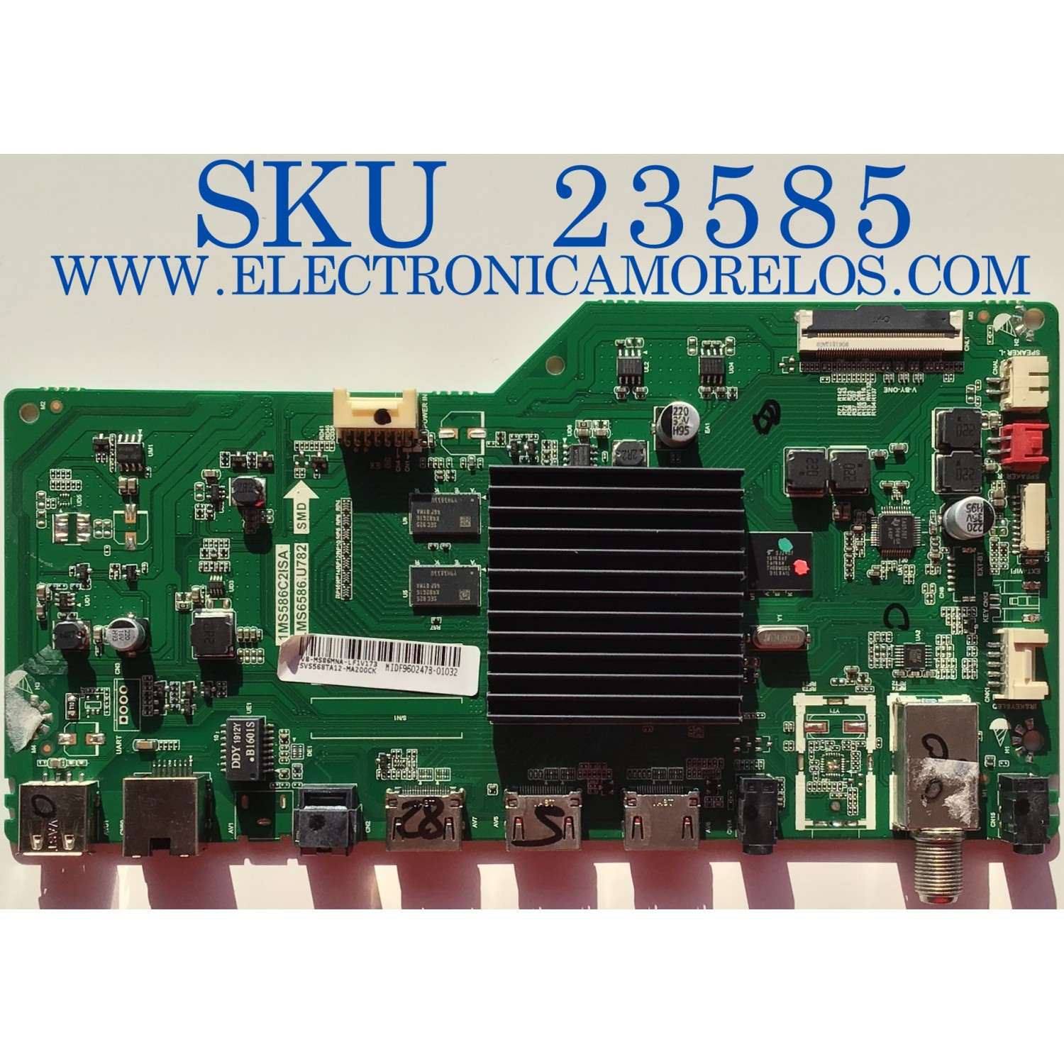 MAIN PARA TV PIONEER / SVS568TA12-MA200CK / T.MS6586.U782 / 1MS586C2ISA / V8-MS86MNA-LF1V173 /MODELO  55''/ 50''ES / TA TARJETA ES CHINA Y ES UTILIZADA EN DIFERENTES MARCAS Y MODELOS / ENTRAR A DESCRIPCIÓN DEL PRODUCTO