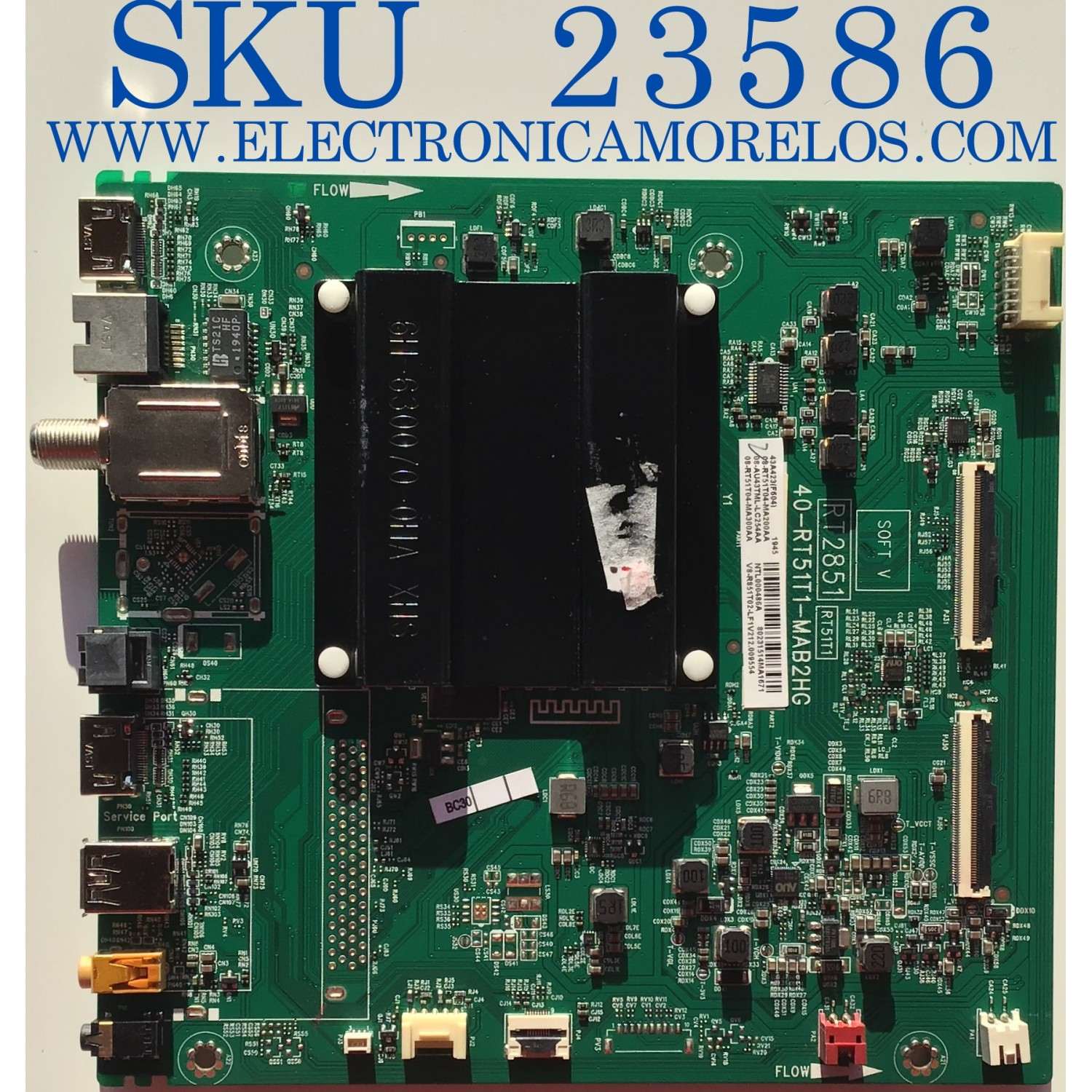 MAIN PARA TV TCL / NUMERO DE PARTE 08-AU43TML-LC254AA / 40-RT51T1-MAB2HG / RT2851 / RT51T1 / 08-RT51T04-MA200AA / 08-RT51T04-MA300AA / V8-R85T02-LF1V212 / V8-R85T02-LF1V212.009554 / NTL000486A / PANEL T430QVN03.0 / MODELOS 43A421 / 43A423