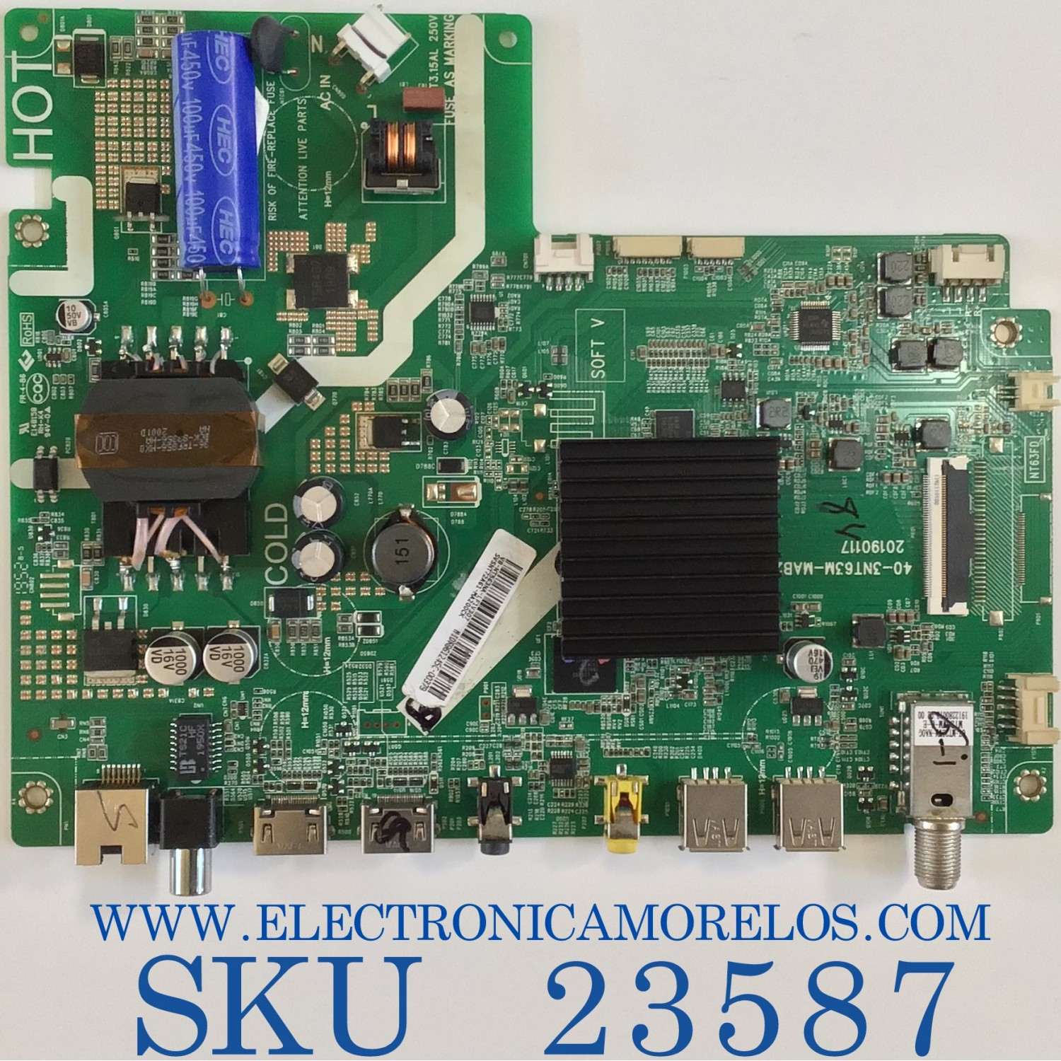 MAIN FUENTE PARA TV HKPRO / SVSNT72A61-MA200CK / 40-3NT63M-MAB2HG / V8-NT563NA-LF1V307 / ESTA TARJETA ES CHINA Y ES UTILIZADA EN DIFERENTES MARCAS Y MODELOS / ENTRAR A DESCRIPCIÓN DEL PRODUCTO