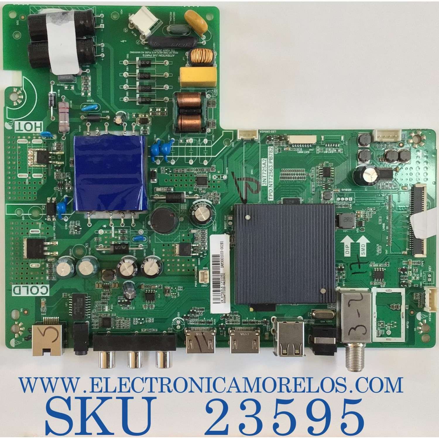 MAIN FUENTE PARA TV PANASONIC / SVS3NT7205-MA200CK / TPD.NT72563.PB782 / 3NT725A2 / V8-NT563LA-LF1V352 / ESTA TARJETA ES CHINA Y ES UTILIZADA EN DIFERENTES MARCAS Y MODELOS / ENTRAR A DESCRIPCIÓN DEL PRODUCTO