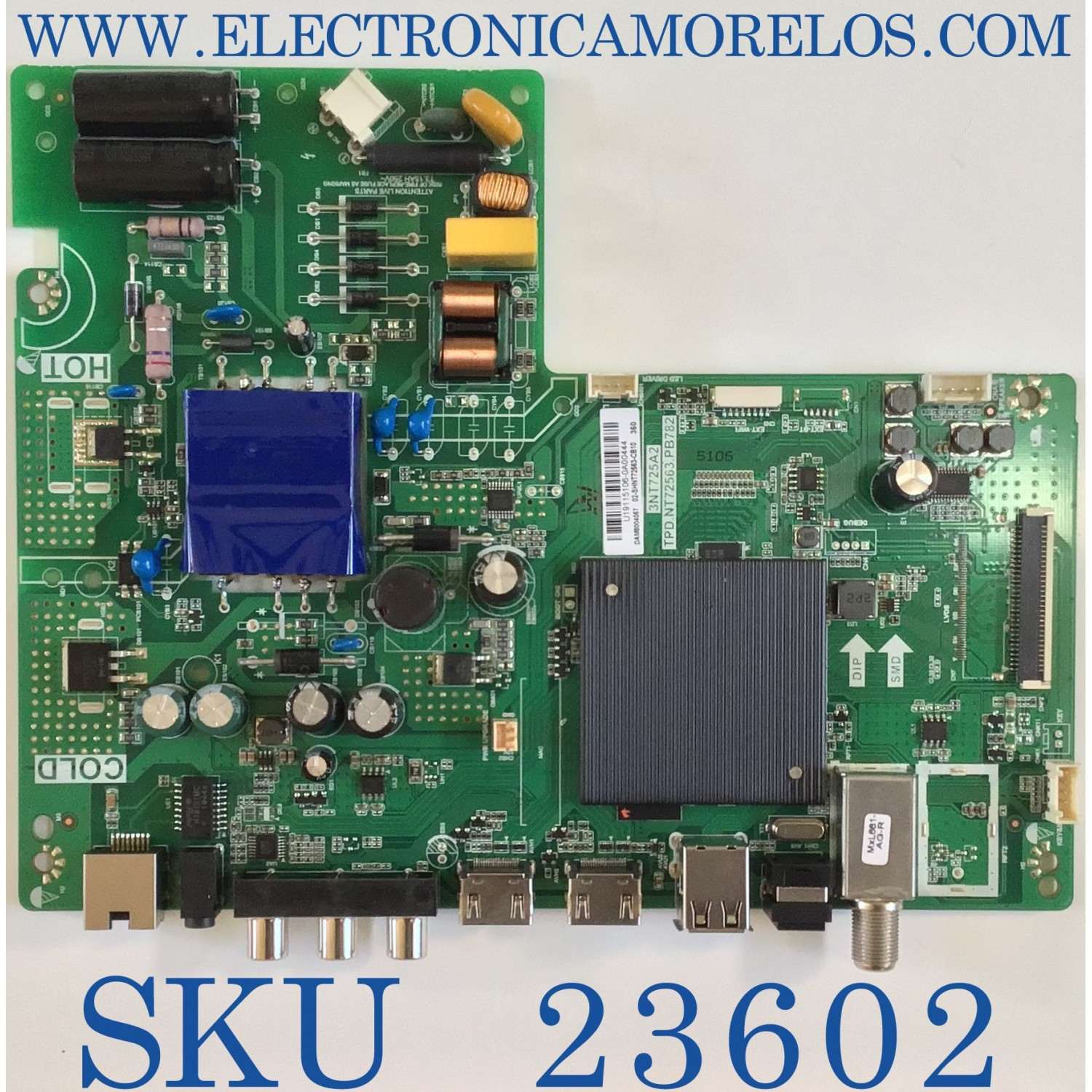 MAIN FUENTE PARA TV PANASONIC / U19115106 / TPD.NT72563.PB782 / 02-SHNT72563-CB10 / 3NT725A2 / ESTA TARJETA ES CHINA Y ES UTILIZADA EN DIFERENTES MARCAS Y MODELOS / ENTRAR A DESCRIPCIÓN DEL PRODUCTO