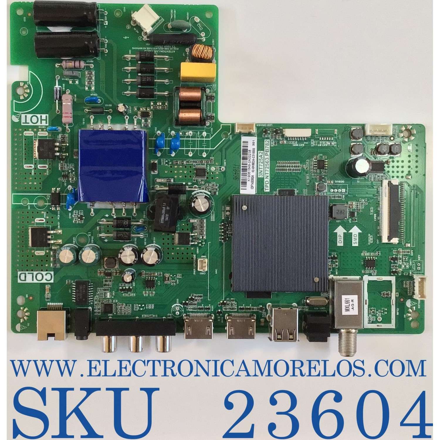 MAIN FUENTE PARA TV QUASAR / K19061849 / TPD.NT72563.PB782 / 3NT725A2 / 02-SK8E2A-C310000 / PANEL LC430DUY / ESTA TARJETA ES CHINA Y ES UTILIZADA EN DIFERENTES MARCAS Y MODELOS / ENTRAR A DESCRIPCIÓN DEL PRODUCTO