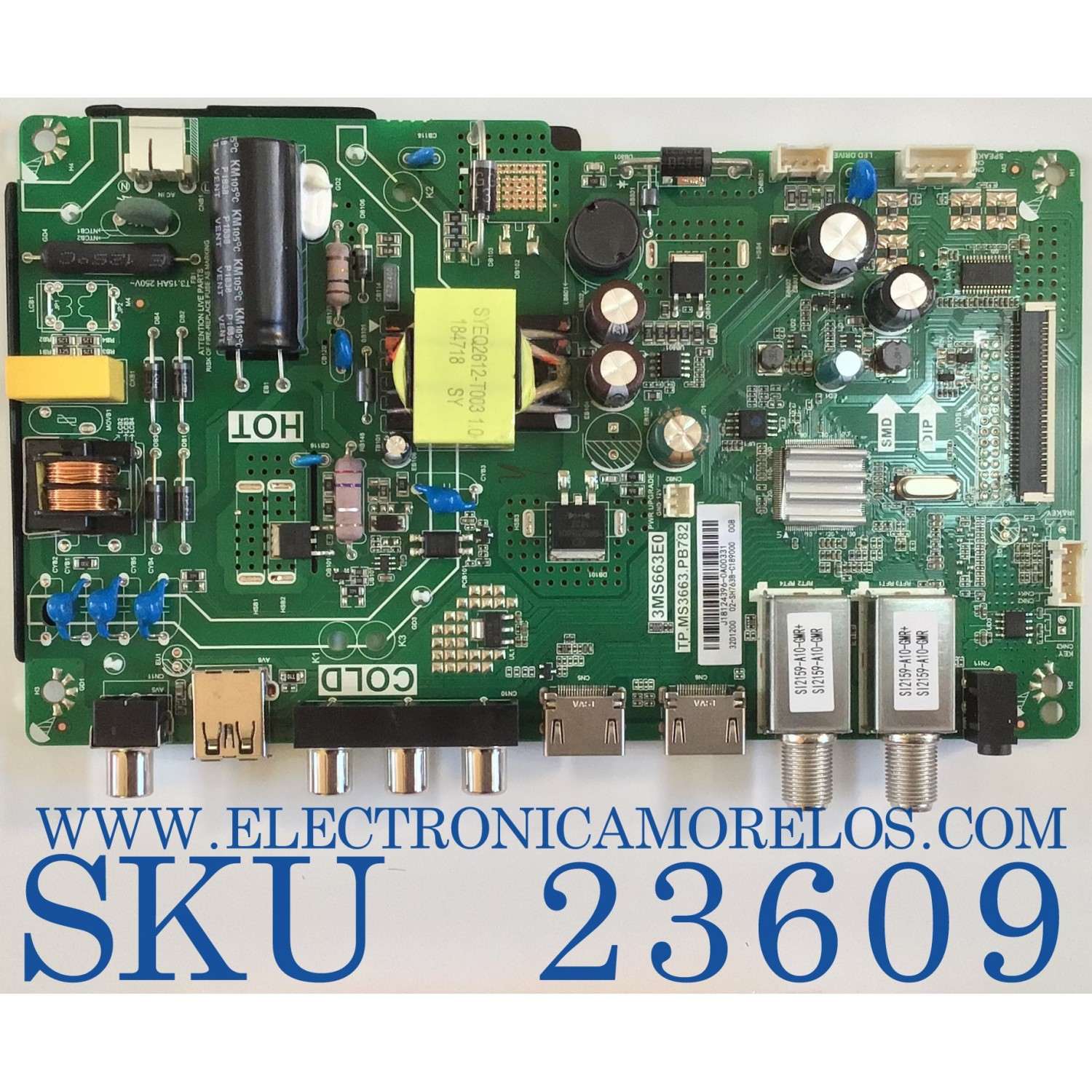 MAIN FUENTE PARA TV PANAVOX / J18124396 / TP.MS3663.PB782 / 02-SH763B-C189000 / 3MS663E0 /   32D1200 / ESTA TARJETA ES CHINA Y ES UTILIZADA EN DIFERENTES MARCAS Y MODELOS / ENTRAR A DESCRIPCIÓN DEL PRODUCTO