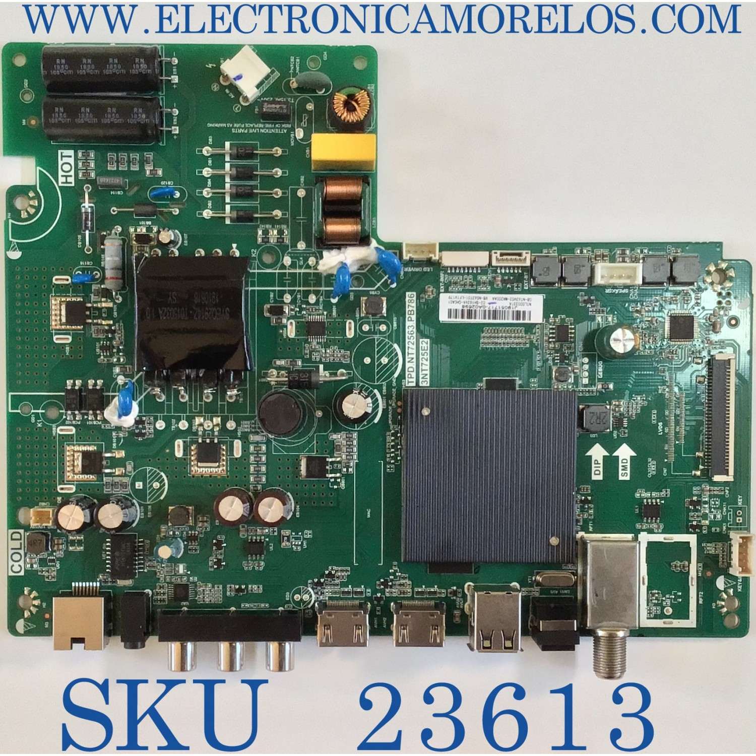MAIN FUENTE PARA TV TCL 02-SHY63VA-CHCA01 / TPD.NT72563.PB786 / 3NT725E2 / J19051717-A002698 / 02-SHY63VA-CHCA01 / V8-N563T01-LF1V179 / 08-NT63V02-MA200AA / MODELO 32S312