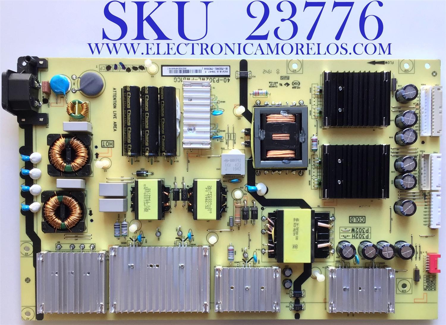 FUENTE DE PODER PARA TV TCL / NUMERO DE PARTE 08-P302W0L-PW200AA / 40-P302WL-PWB1CG / PANEL LVU650NDBL AD9W00 / LVU550NDJL  / MODELO 65Q825 / 55S546 / 55Q647