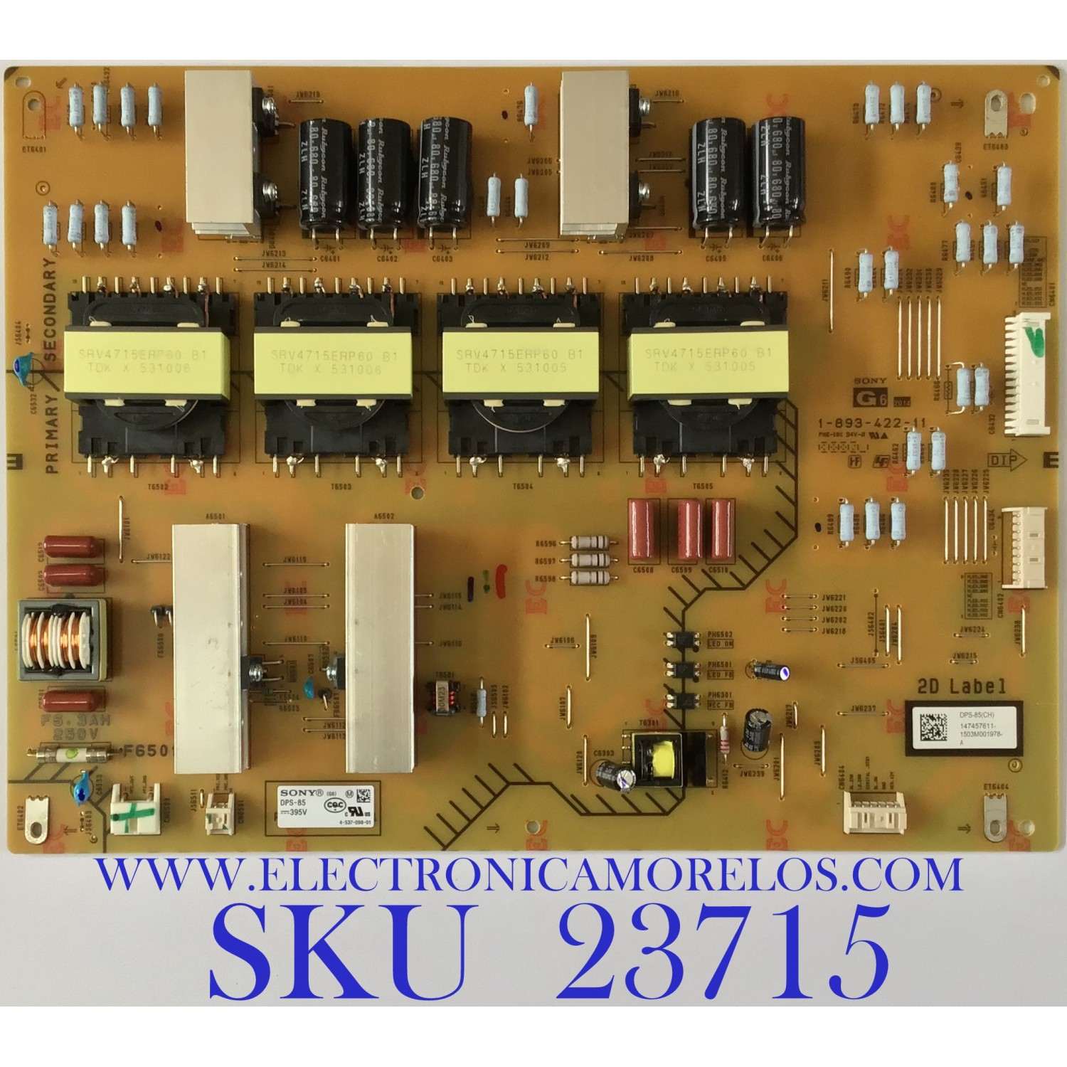 FUENTE DE PODER PARA SMART TV SONY / NUMERO DE PARTE 1-474-576-11 / 147457611 / DPS-85(CH) / 1-893-422-11 / DPS-85 / PANEL YD7S750DTD01 / MODELOS XBR-75X940E / XBR75X940E / XBR-75X940C / XBR75X940C / KD-85X9500B / KD85X9500B / XBR-85X950B / XBR85X950B