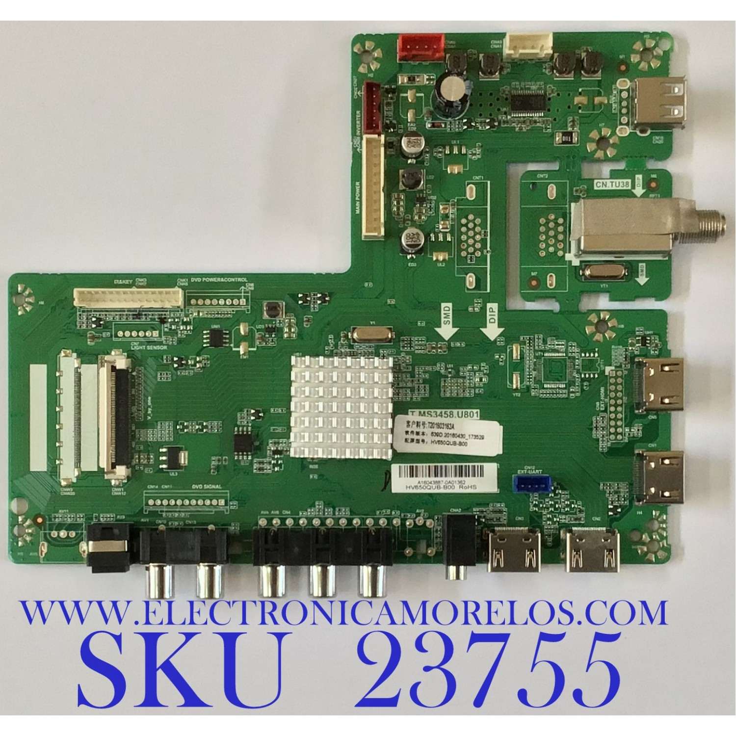 MAIN PARA TV HAIER / T201603163A / T.MS3458.U801 / A16043887 / 20160430 /  / PANEL CN65XB7B00 / MODELO 65UF2505