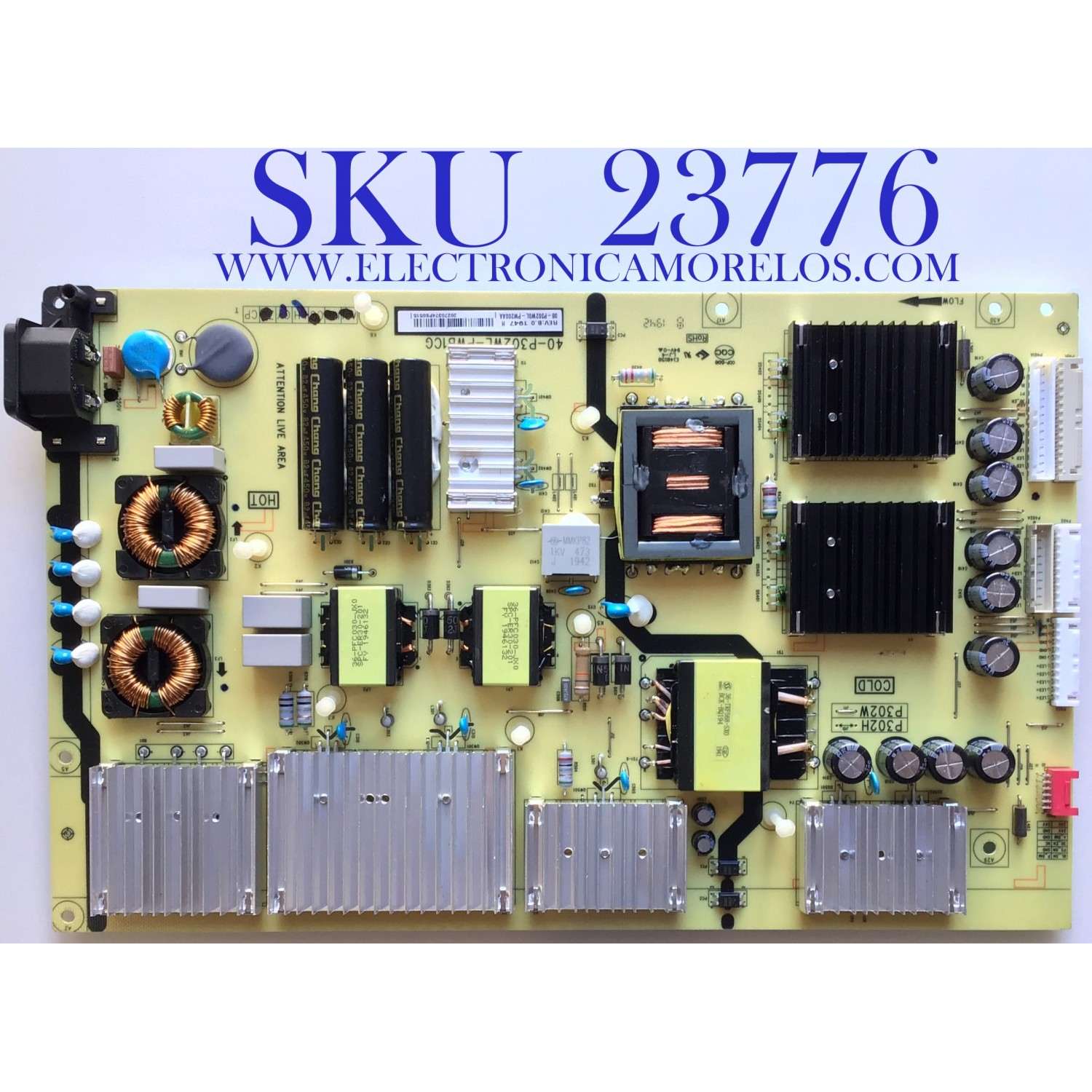 FUENTE DE PODER PARA TV TCL / NUMERO DE PARTE 08-P302W0L-PW200AA / 40-P302WL-PWB1CG / PANEL LVU650NDBL AD9W00 / LVU550NDJL  / MODELO 65Q825 / 55S546 / 55Q647