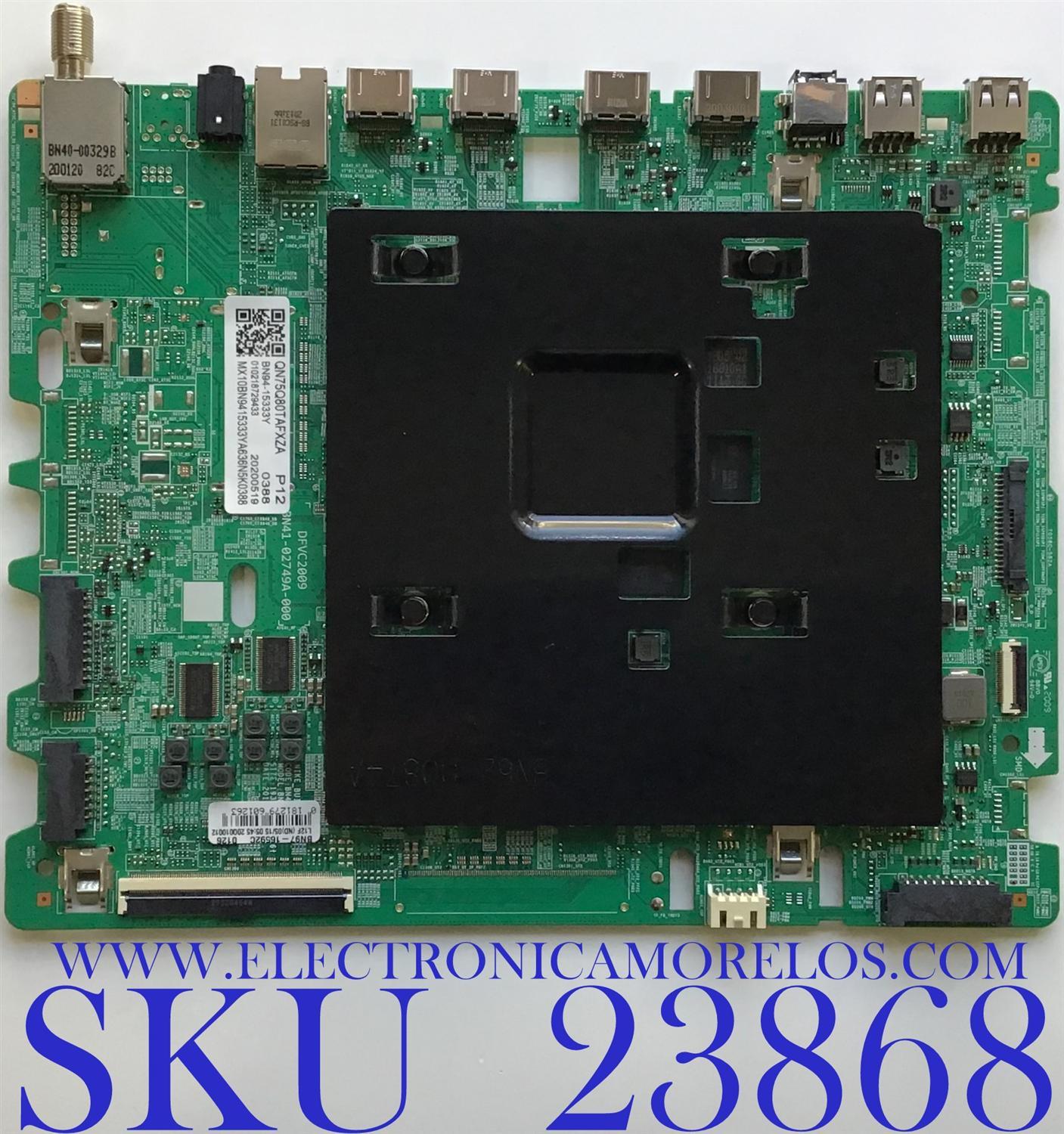 MAIN PARA SMART TV SAMSUNG QLED 4K HDR RESOLUCION (3,840 x 2,160) / NUMERO DE PARTE BN94-15333Y / BN41-02749A / BN97-16592C / PANEL CY-TT075FMLV4H / NUMERO DE DISPLAY BN96-50308A / MODELOS QN75Q80TAFXZA FC04 / QN75Q8DTAFXZA FC02  / QN75Q80AAFXZA