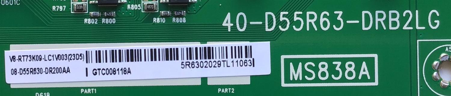LED DRIVER PARA TV TCL / NUMERO DE PARTE 08-D55R630-DR200AA / 40-D55R63-DRB2LG / MS838A / V8-RT73K09 / 11602-500099 / V8-RT73K09-LC1V003 / V8-RT73K09-LC1V004 / PANEL LVU550NDHL / MODELO 55R635 - Imagen 2