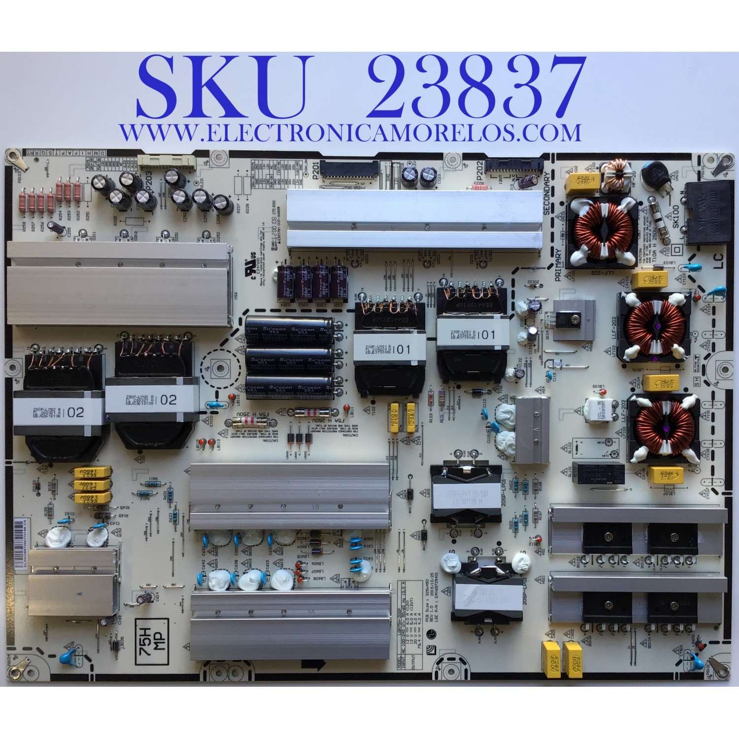 FUENTE DE PODER LG NANOCELL AI THINQ 8K SMART TV / NUMERO DE PARTE EAY65729401 / LGP75H-20SP / 65729401 / PANEL NC750DZD-AAJH1 / MODELO 75NANO99UNA / 75NAN099UNA / 75NANO99UNA.AUSWLJR