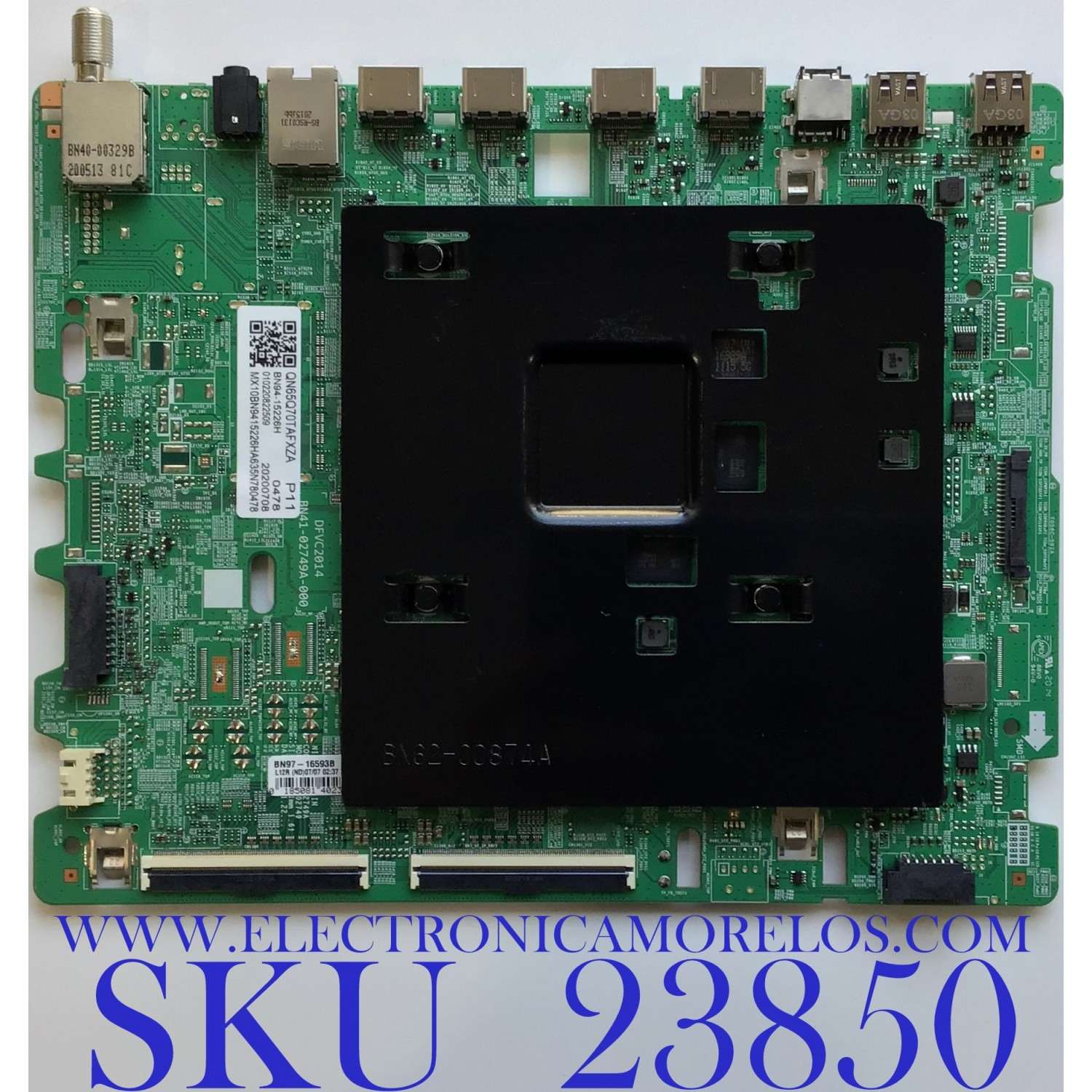 MAIN PARA TV SAMSUNG NUMERO DE PARTE BN94-15226H / BN41-02749A / BN97-16593B / PANEL´S CY-RT065FGLV2H / CY-RT065FGLV4H / DISPLAY BN96-50257A / LSF650FF16-Q02 / MODELOS QN65Q7DTAFXZA / QN65Q70TAFXZA / QN65Q70TAFXZA FA01 / QN65Q7DTAFXZA FF02