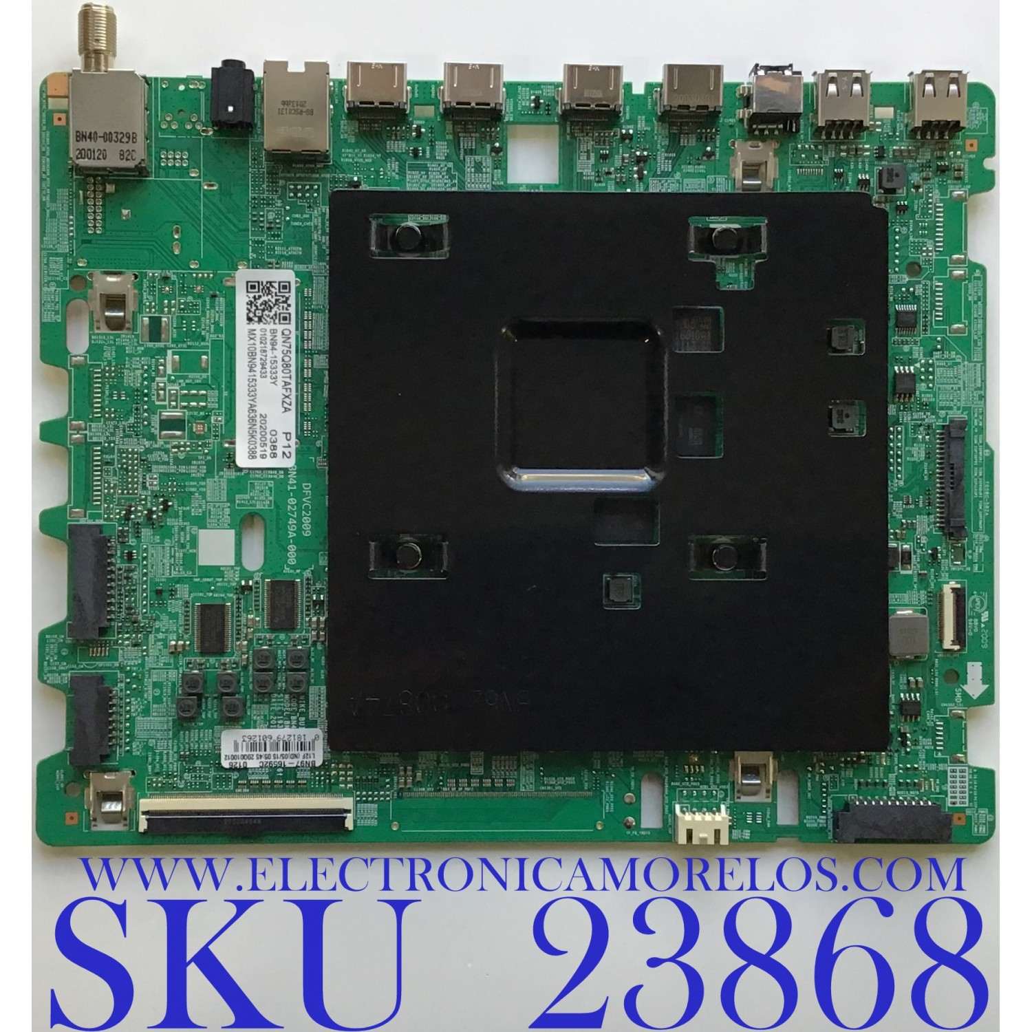 MAIN PARA SMART TV SAMSUNG QLED 4K HDR RESOLUCION (3,840 x 2,160) / NUMERO DE PARTE BN94-15333Y / BN41-02749A / BN97-16592C / PANEL CY-TT075FMLV4H / NUMERO DE DISPLAY BN96-50308A / MODELOS QN75Q80TAFXZA FC04 / QN75Q8DTAFXZA FC02  / QN75Q80AAFXZA