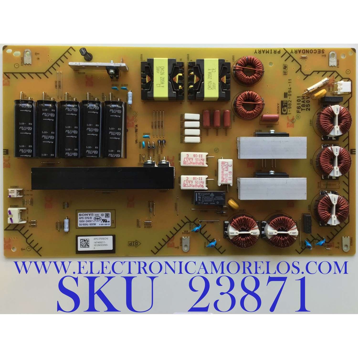 FUENTE DE ALIMENTACIÓN DE CONVERTIDOR ESTÁTICO PARA TV SONY / NUMERO DE PARTE 1-474-692-11 / 147469211 / APS-376/B / 1-982-094-11 / APS-376/B(CH) / PANEL YD7S750DTD01 / MODELO XBR-75X940E / XBR75X940E