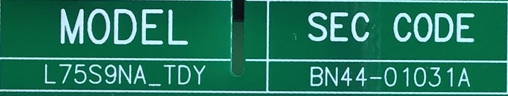 FUENTE DE PODER PARA TV SAMSUNG QLED 4K UHD SMART TV / NUMERO DE PARTE BN44-01031A / BN4401031A / L75S9NA_TDY / PANEL´S CY-TT075FLAV5H / CY-TT075FLLV9H / CY-TT075FLLV2H / MODELOS QN75Q90 / QN75Q90TAFXZA AB02 / QN75Q90TAFXZA FD05 / QN75Q90TAFXZA FA03 - Imagen 3