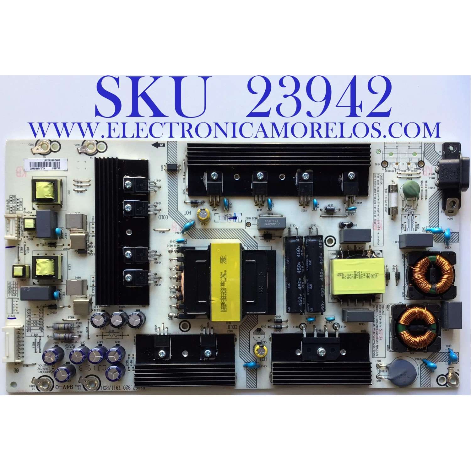 FUENTE DE PODER PARA TV HISENSE / NUMERO DE PARTE 242585 / RSAG7.820.7911/ROH / HLL-5465WC / PANEL V650DJ4-QS5 REV.C1 / MODELOS 65RGE1 / 65H6570F 65A6101EU