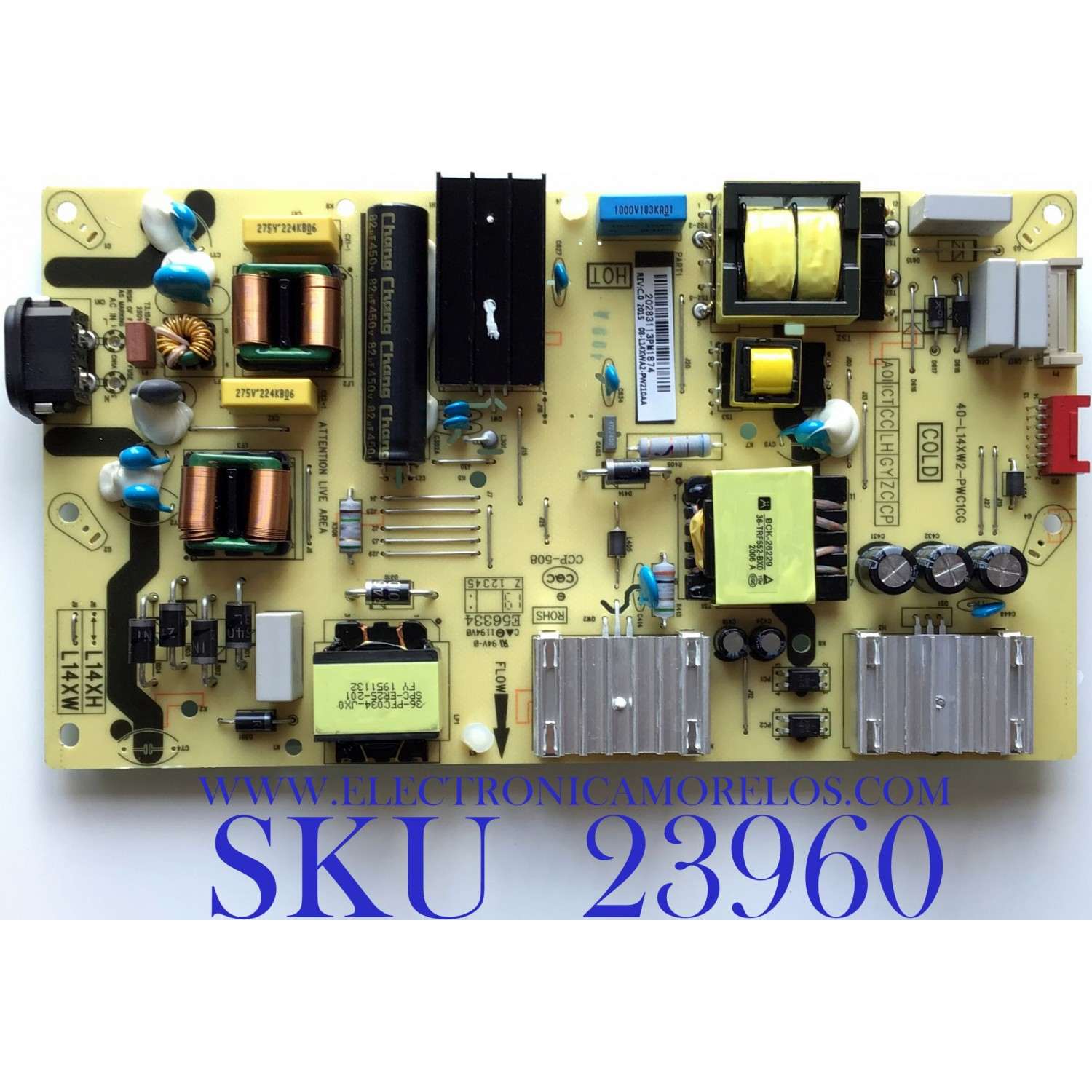 FUENTE DE PODER PARA TV TCL / NUMERO DE PARTE 08-L14XWA2-PW210AA / 40-L14XW2-PWC1CG / L14XW / PANEL LVU430NEBL CD9W00 / MODELO 43S525