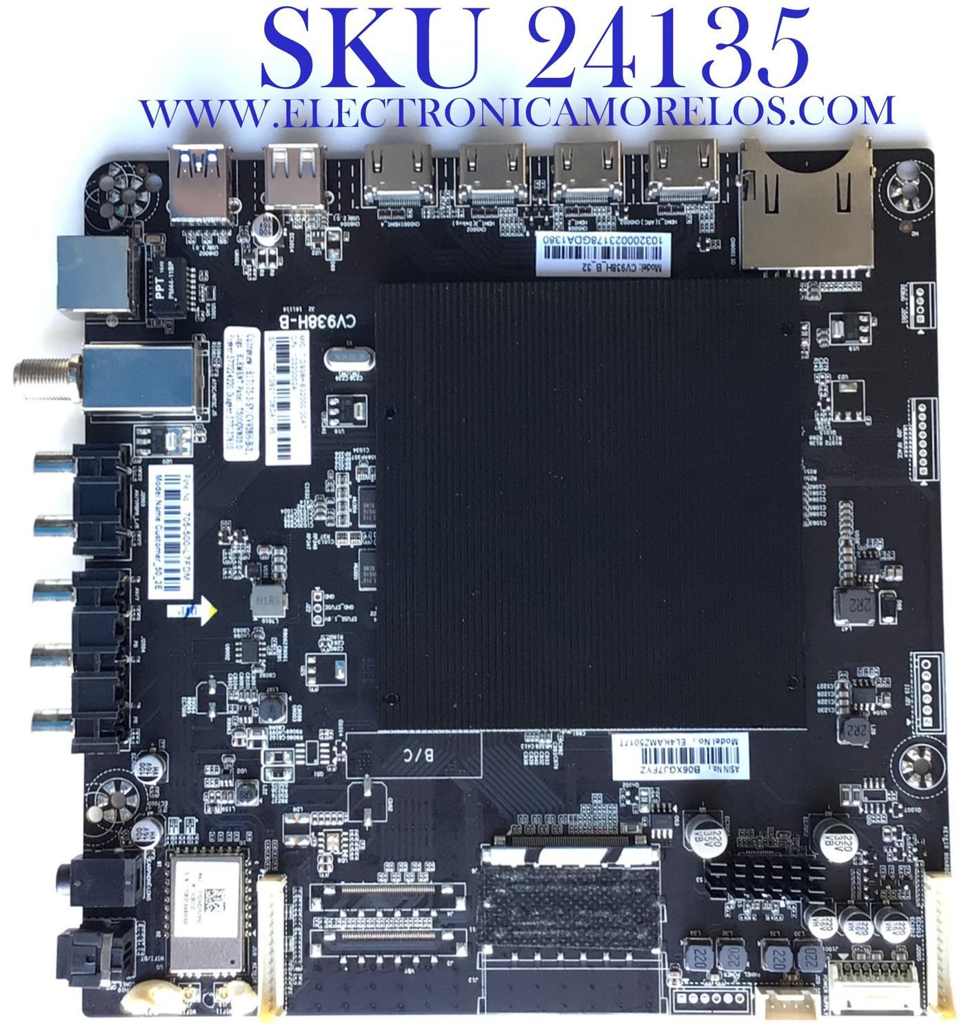 MAIN PARA TV ELEMENT / NUM DE PARTE CV938H-B / CV938H_B_32 / 103200024 / E17188-SY / E17175-5-SY / E17062-SY / E17175-3 / 7.D938HB32000 / 890-M00-01E11 / PANEL T500-0UK-DLED / DISPLAY T500QVN03.0 / MODELOS EL4KAMZ5017 LE-50GUK-A1 / EL4KAMZ5017T 