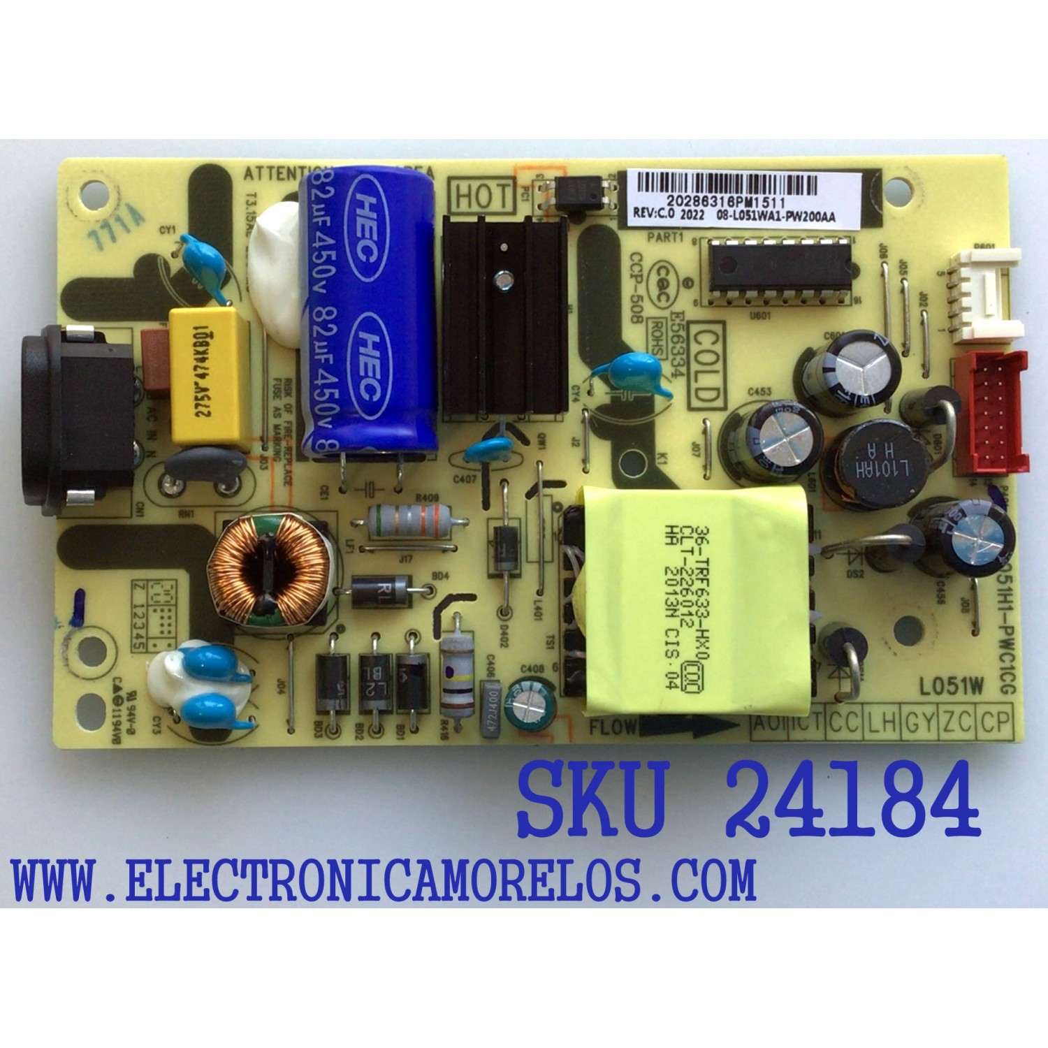 FUENTE DE PODER PARA TV TCL / NUMERO DE PARTE 08-L051WA1-PW200AA / 40-L051H1-PWC1CG / E56334 / PANEL LVW320NDEL CJ9W27 / DISPLAY PT320CT01-3 VER.1.3 / MODELOS 32S330 / 32S327