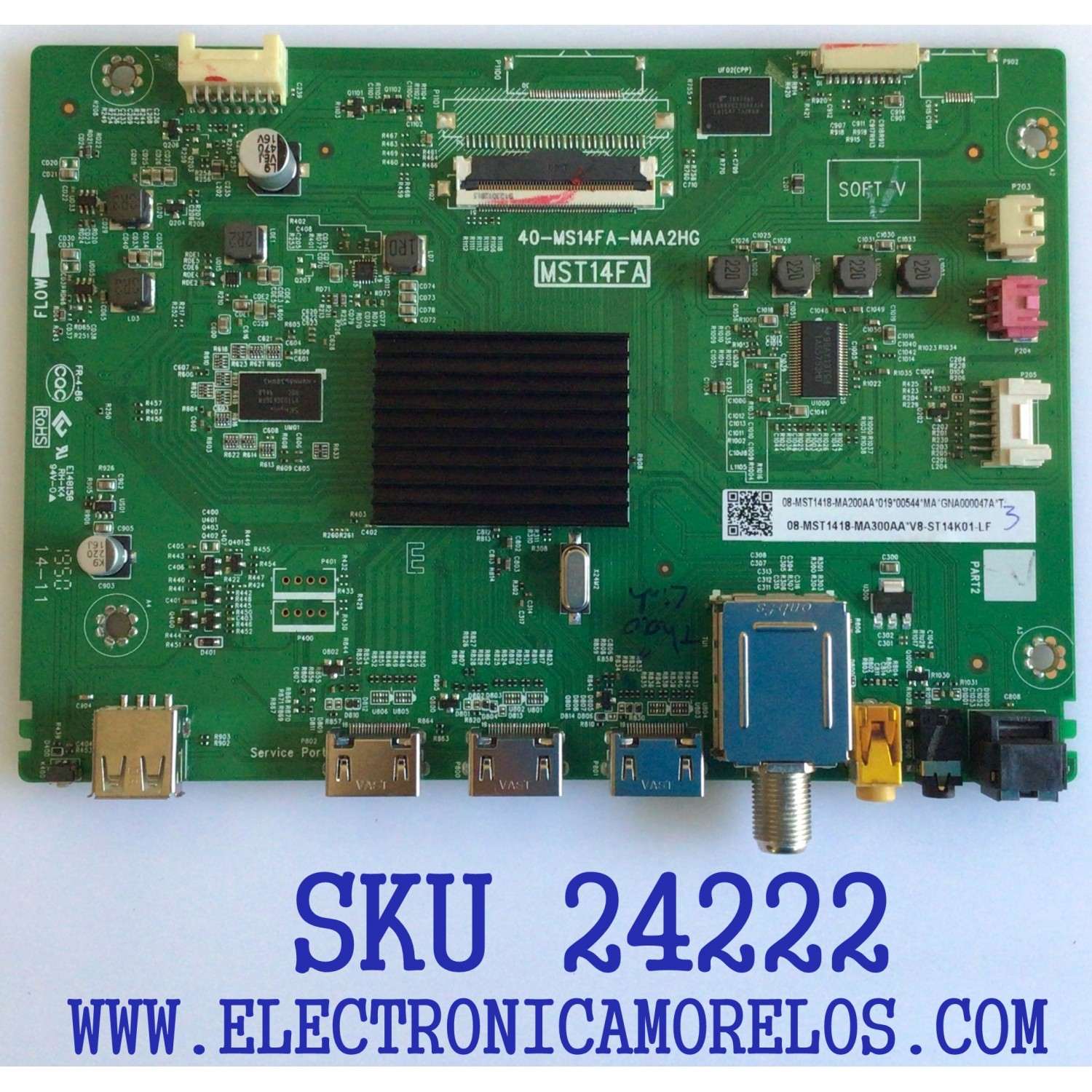 MAIN PARA TV TCL / NUMERO DE PARTE 08-MST1418-MA200AA / V8-ST14K01LF / 40-MS14FA-MAA2HG / 08-MST1418-MA300AA / MST14FA / DISPLAY PT320CT01-3 VER.1.3 / PANEL'S LVF395NDEL / MODELOS 40S325 
