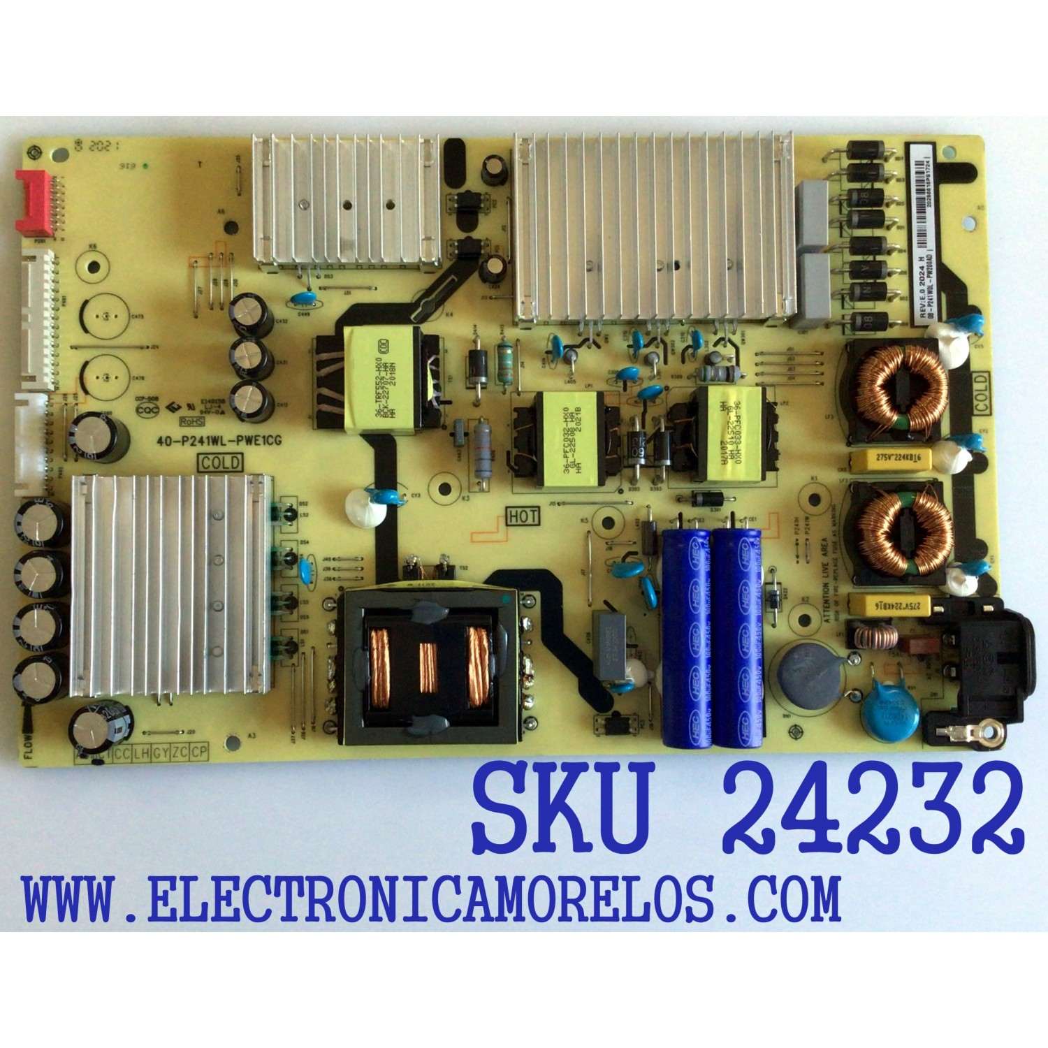 FUENTE DE PODER PARA TV TCL / NUMERO DE PARTE 08-P241W0L-PW200AD / 40-P241WL-PWE1CC / E148158 / PANEL LVU550NDBL / MODELO 55R625