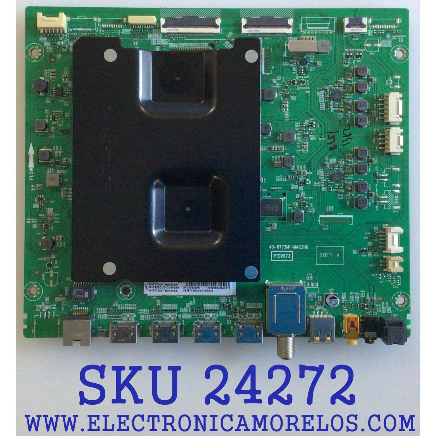 MAIN PARA TV TCL / NUMERO DE PARTE 08-CS65CUD-OC400AA / 40-RT73M1-MAC2HG / RTD2873 / 08-RT73007-MA200AA / 08-RT73007-MA300AA / V8-RT73K01-LFV1678/ PANEL LVU650NDHL / MODELO 65R635