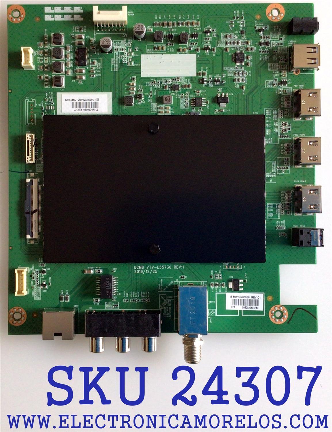 MAIN PARA TV TOSHIBA / NUMERO DE PARTE 631V0Q000E0 / 691V0Q000E0 / VTV-L55736 / VTV-L55736 REV:1 / E89382 / 7160248-5 / PANEL K550WDCRA-UK350A7 / MODELO 55LF621U21