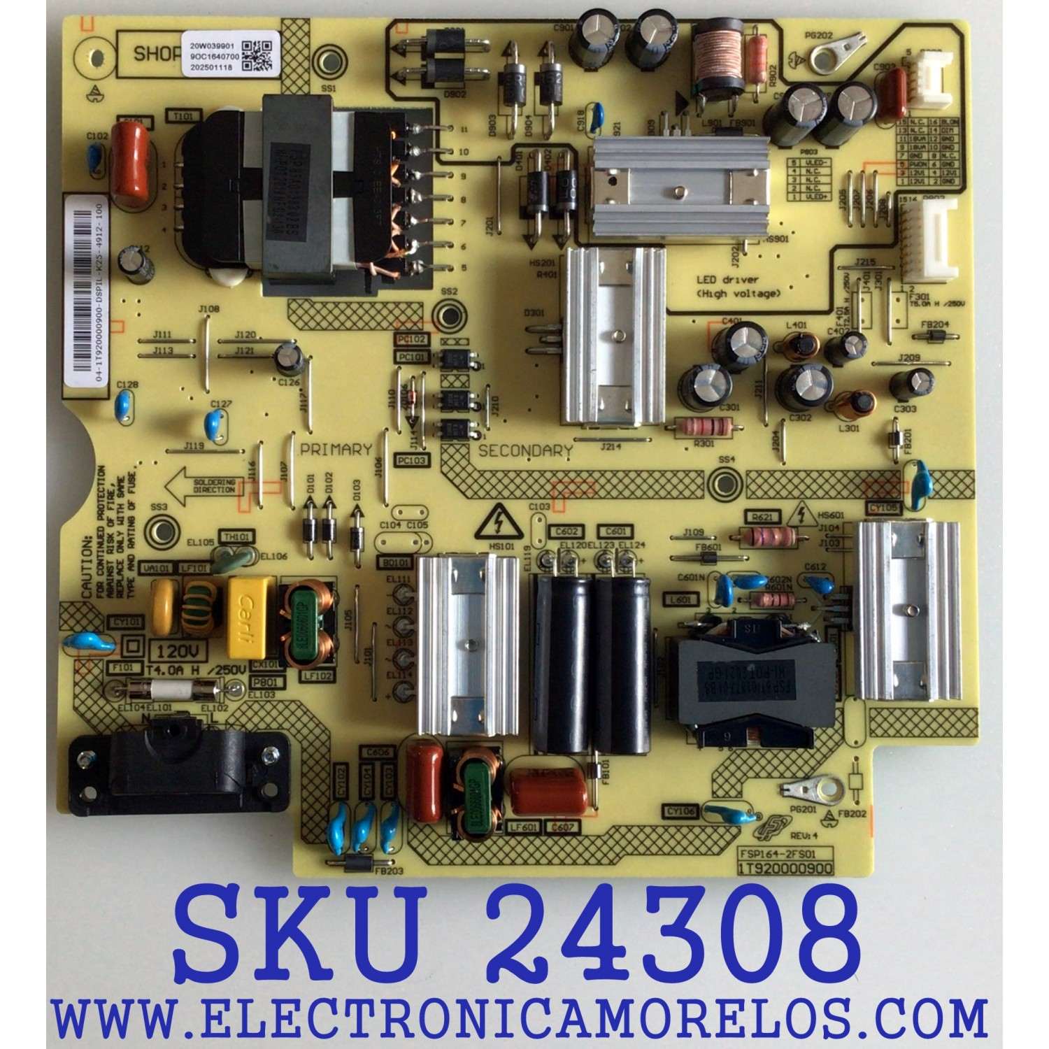 FUENTE DE PODER PARA TV TOSHIBA / NUMERO DE PARTE 1T920000900 / FSP164-2FS01 / 04-1T920000900-DSPIL / 20W039901 / 202501118 / 3BS0469504GP / 9OC1640700 / MODELO 55LF621U21