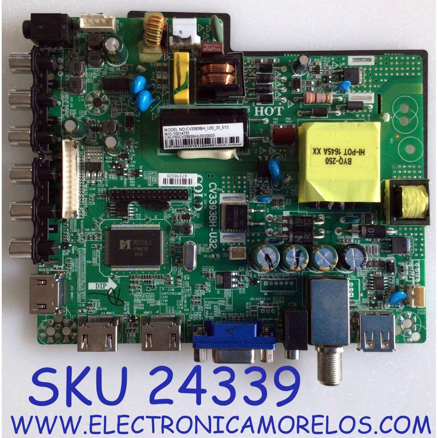 MAIN FUENTE (COMBO) PARA TV JESEN / NUMERO DE PARTE 10014731 / CV3393BH-U32 / CV3393BH_U32_20_E13 / F50CV3393BHU3220003 / 6BH2226 / 47310320 / E123995 / LTE32425 / 003LP238134B0 / 08001027825 / PANEL ST3151A04-8 / MODELO JE3217