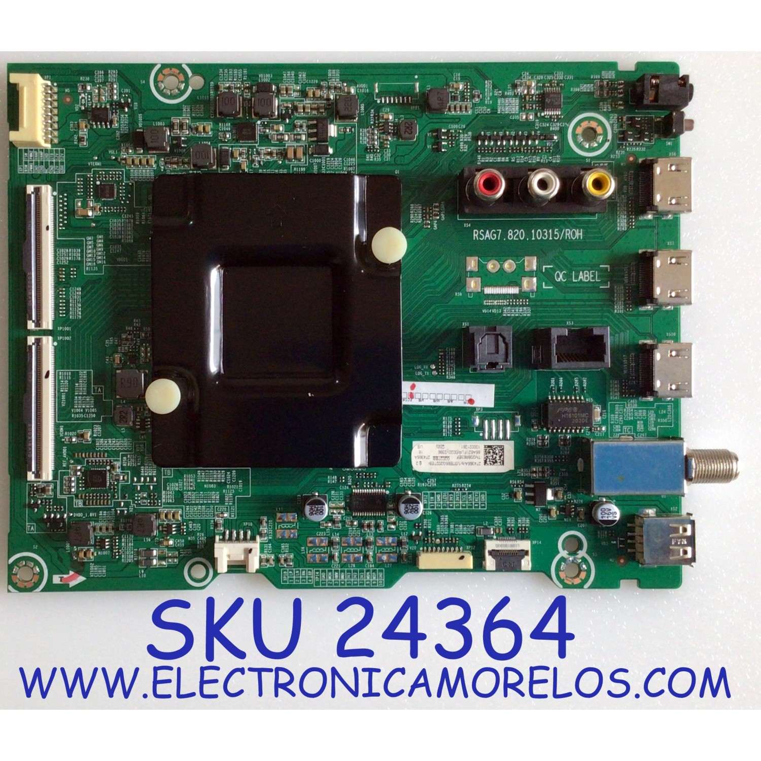 MAIN PARA TV ONN SMART TV 4K CON SISTEMA ROKU Y HDR / NUMERO DE PARTE 274366 / RSAG7.820.10315/ROH / 274365 / 65A521FUR / H41802PNH27A1 / 3TE65G2027E9 / E248779 / 65A521FUR(0020) / 274365A / 274366A / PANEL HD650Y1U71-T0L3\S0\GM\ROH / MODELO 100021261 / MODELO DE 65''
