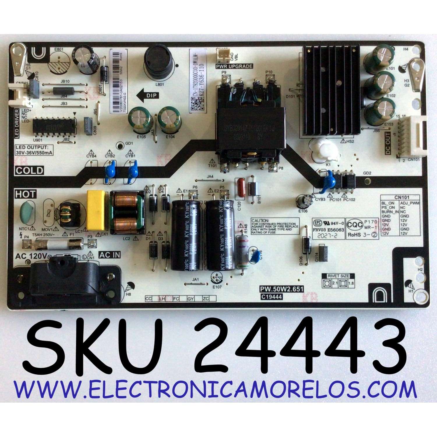FUENTE DE PODER PARA TV TOSHIBA / NUMERO DE PARTE 1T920000C00 / PW.50W2.651 / V20060761-0A02153 / T320XVN02.G / K27-Y636-110 / CN-1T920000C00 / PANEL  K320WDCRA-UA200A4 / K320WDCRA-HN200A4 / K320WDCRA-HN2004A / MODELO TF-32A710U21 / 32LF221U21