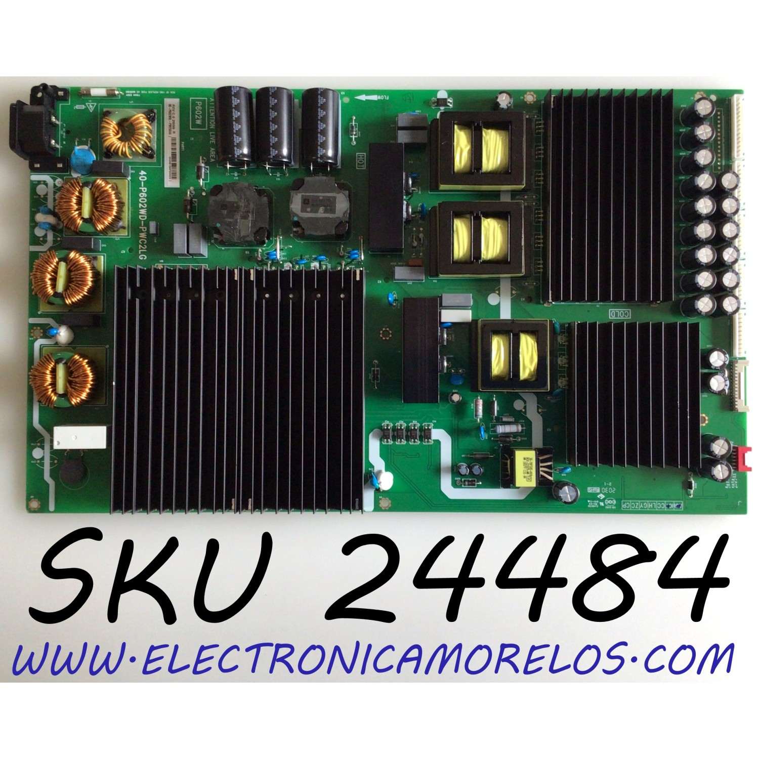 FUENTE DE PODER PARA TV TCL 4K QLED DOLBY VISION HDR SMART ROKU TV / NUMERO DE PARTE 08-P602W0L-PW250AA / 40-P602WD-PWC2LG / P602W / E148158 / PANEL LVU750NDHL  CD9W00 V1 / MODELO 75R635