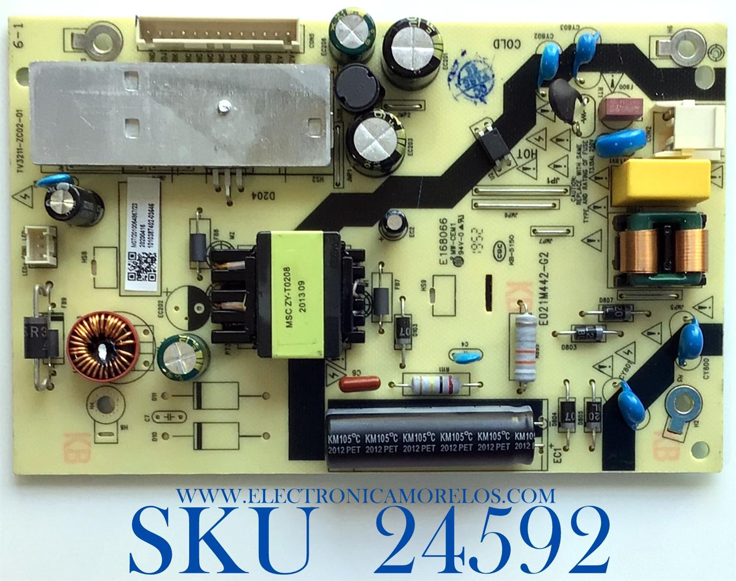 FUENTE DE PODER ORIGINAL PARA TV INSIGNIA / NUMERO DE PARTE 514C3211M07 / TV3211-ZC02-01 / E021M442-G2 / E021M442-F2 / E168066 / 303C3211063 / 303C3211063MW001 / PANEL V236BJ1-P01 / MODELOS NS-24DF310NA21 / NS-24F202NA22NS-24DF310NA21 REV.A