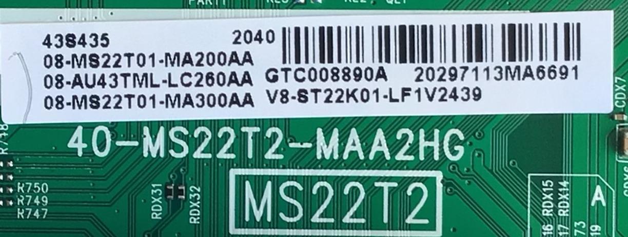 MAIN PARA TV TCL ROKU SMART TV / NUMERO DE PARTE 08-AU43TML-LC260AA / 40-MS22T2-MAA2HG / MS22T2 / V8-ST22K01-LF1V2439 / 08-MS22T01-MA200AA / 08-MS22T01-MA300AA / PANEL LVU430NDEL / DISPLAY T430QVN03.0 / MODELO 43S435 / 43S431  - Imagen 2