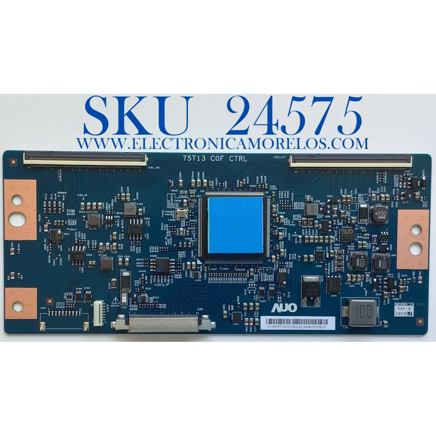 T-CON PARA TV SONY / NUMERO DE PARTE 55.75T13.C07 / 5575T13C07 / 75T13-C0F / 75T13 C0F CTRL / PANEL YSAF075CNU01 / MODELOS KD-75X75CH / KD75X75CH / KD-75X750H / KD75X750H
