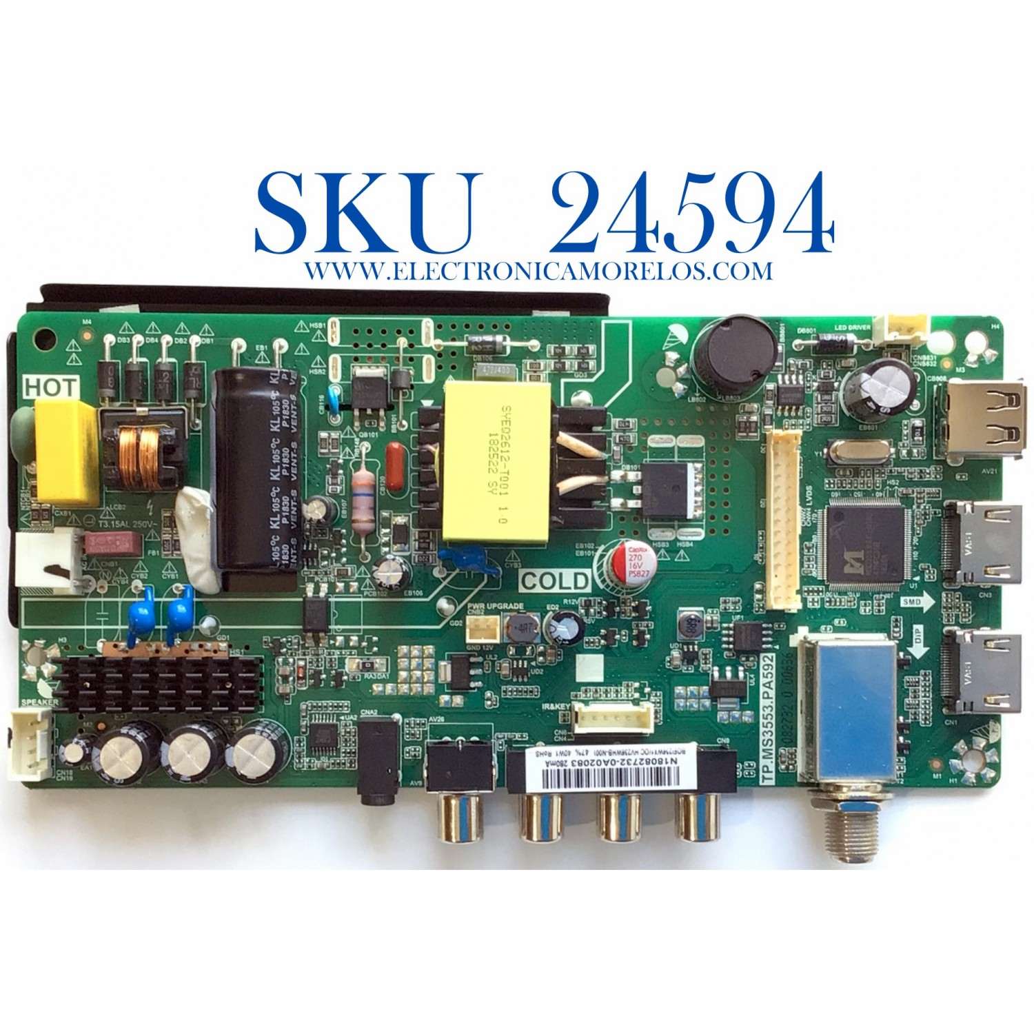 MAIN FUENTE (COMBO) PARA TV INSIGNIA / NUMERO DE PARTE 3200533977 / TP.MS3553.PA592 / N18082732 / 320045532112005 / 9EEC 20171220_103751 / E254215 / BOEI236WX1(OC:HV236WHB-N00) / MODELO NS-24D310NA19