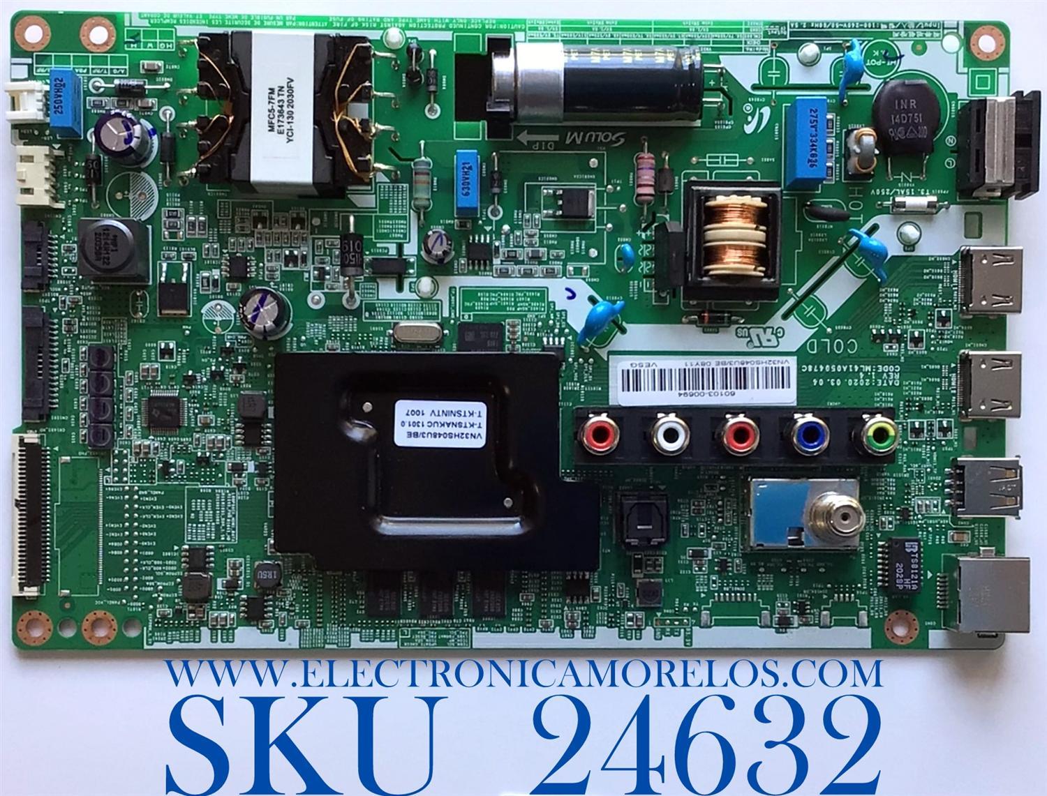 MAIN FUENTE PARA SMART TV SAMSUNG UHD CON HDR RESOLUCION (1,366 X 768) / NUMERO DE PARTE 60103-00694 / ML41A050478C / VN32HS048U3/BE / PANEL BOEI320WX1 / MODELO UN32M4500BFXZA BG07
