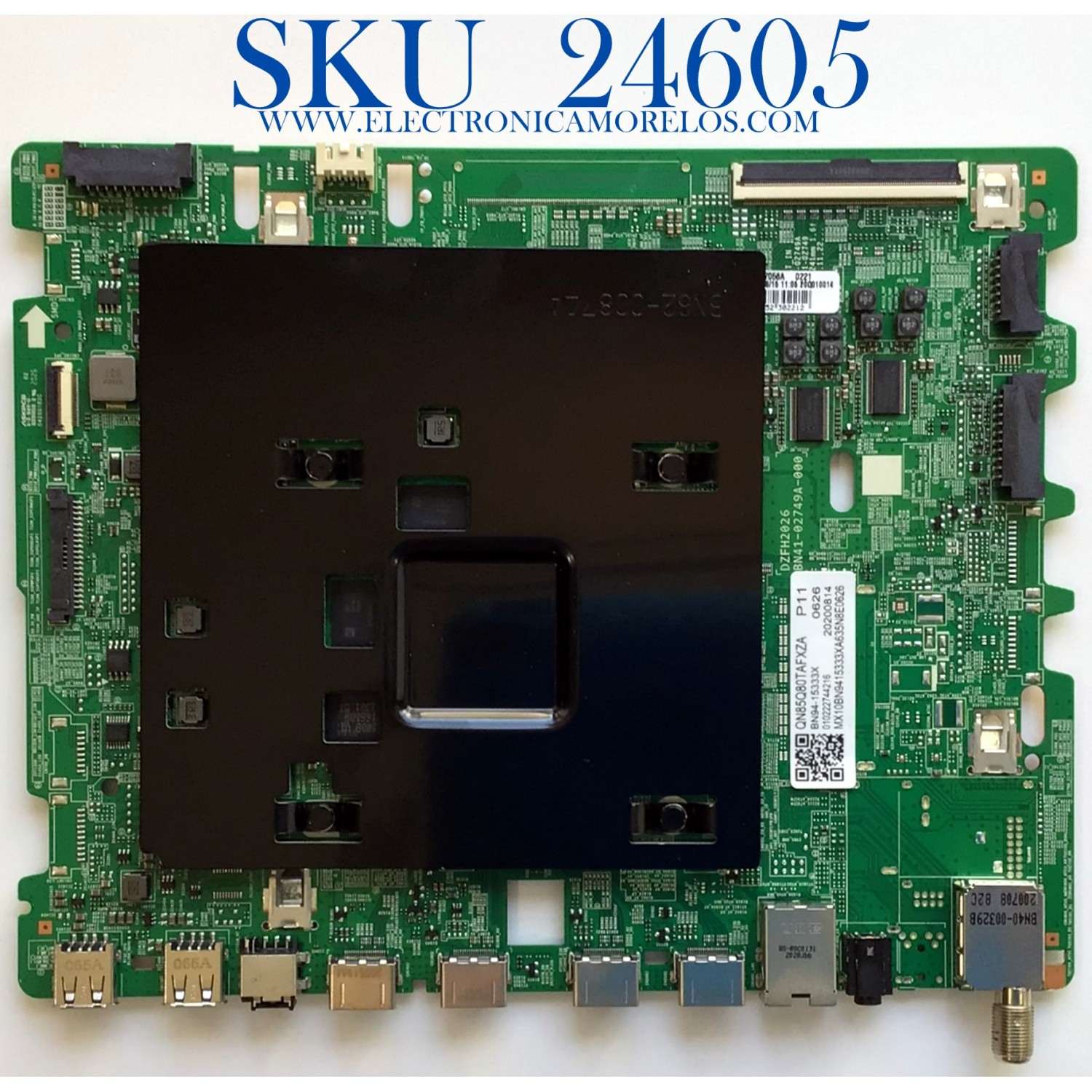 MAIN PARA TV SAMSUNG QLED 4K UHD HDR SMART TV / NUMERO DE PARTE BN94-15333X / BN41-02749A / BN97-17058A / BN41-02749A-000 / DZFH2026 / DISPLAY BN96-50398A / BN9650398A /PANEL CY-TT085FMAV3H / MODELO QN85Q80 / QN85Q80TAFXZA / QN85Q80TAFXZA AC02
