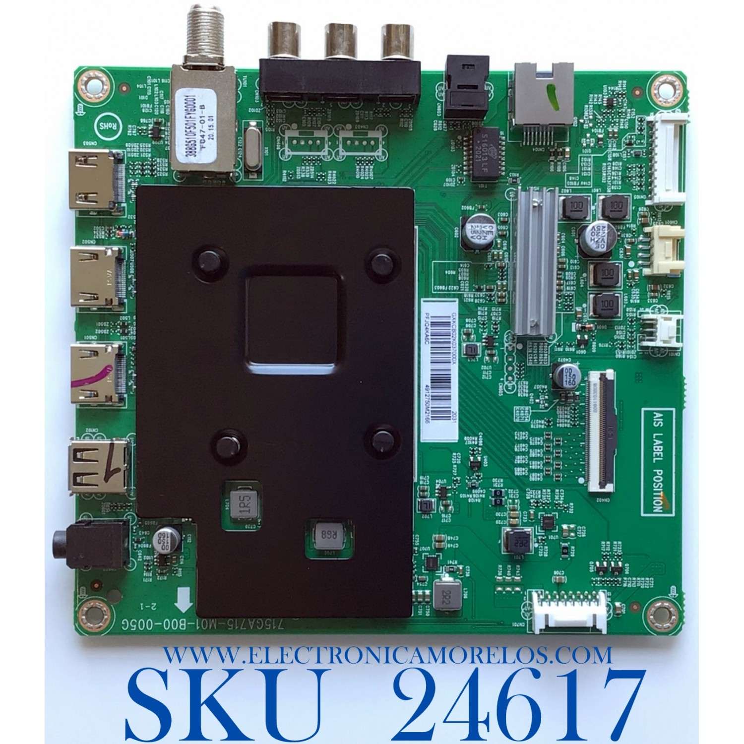 MAIN PARA TV INSIGNIA 4K UHD SMART FIRE TV / NUMERO DE PARTE GXKCB02K037 / 715GA715-M01-B00-005G / GXKCB02K037000X / E248779 / TPV4010-02142619 / PANEL TPT700B5-U1T01.D REV:S01BD / MODELO NS-70DF710NA21