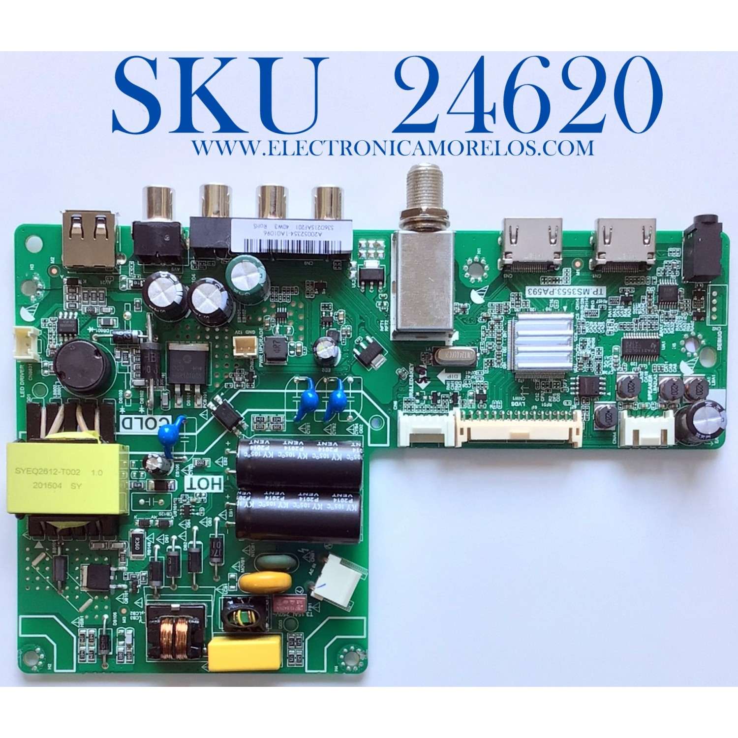 MAIN FUENTE (COMBO) PARA TV INSIGNIA / NUMERO DE PARTE 536D215AF201 / TP.MS3553.PA593 / A20052354 / 2010066018 /  515Y3553DM03 / TP.MS3553.PA593B / 20200506 / E248237 / 163121 / 191E24857A / PANEL T215HVN01.1 / MODELO NS-22D510NA19 / NS-22D510NA19 REV.C