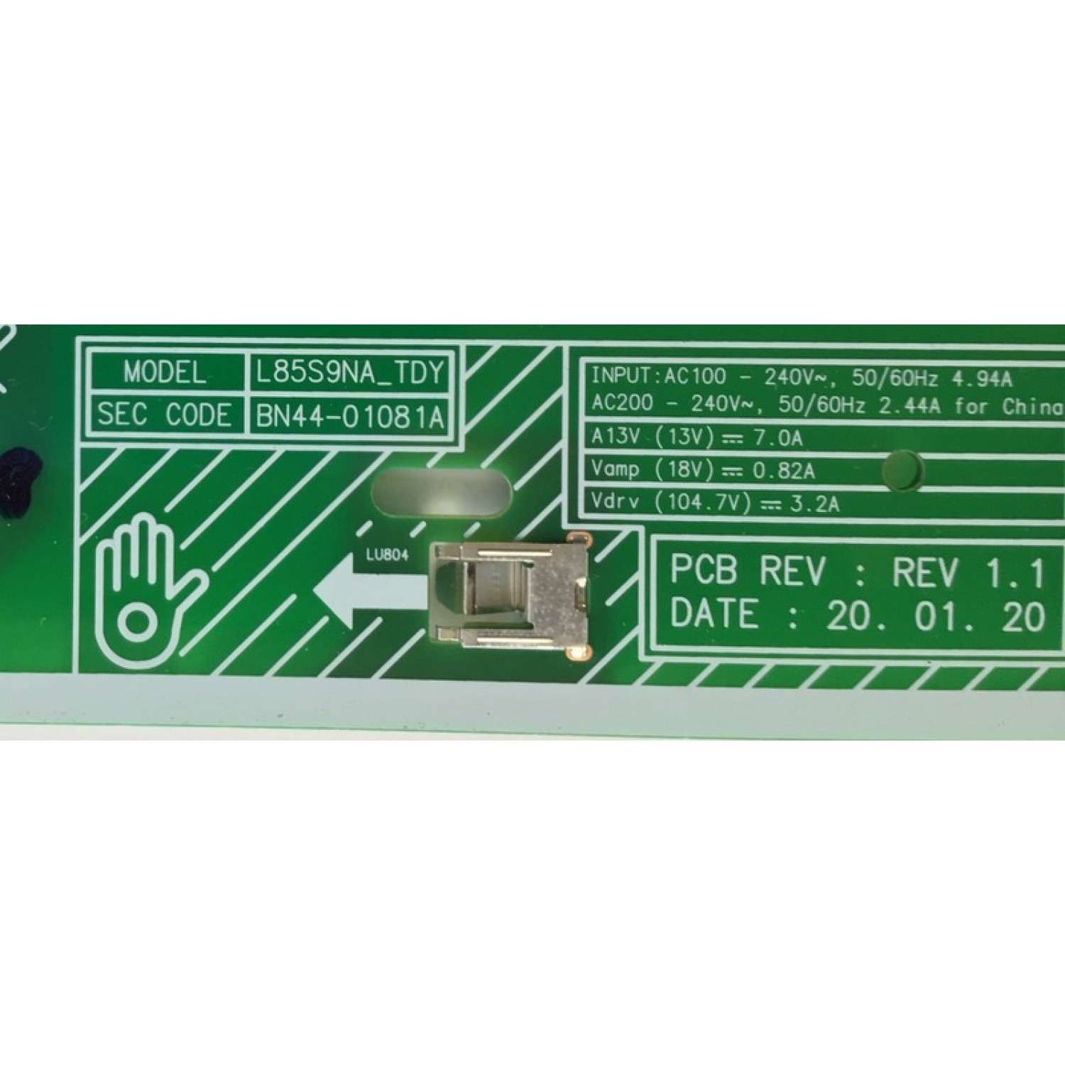 FUENTE DE PODER PARA TV SAMSUNG / NUMERO DE PARTE BN44-01081A / L85S9NA_TDY / BN4401081A / DC07N6Q0348 / PANEL CY-TT085FLAV2H NW34 / MODELO QN85Q90TAFXZA AA01 - Imagen 2
