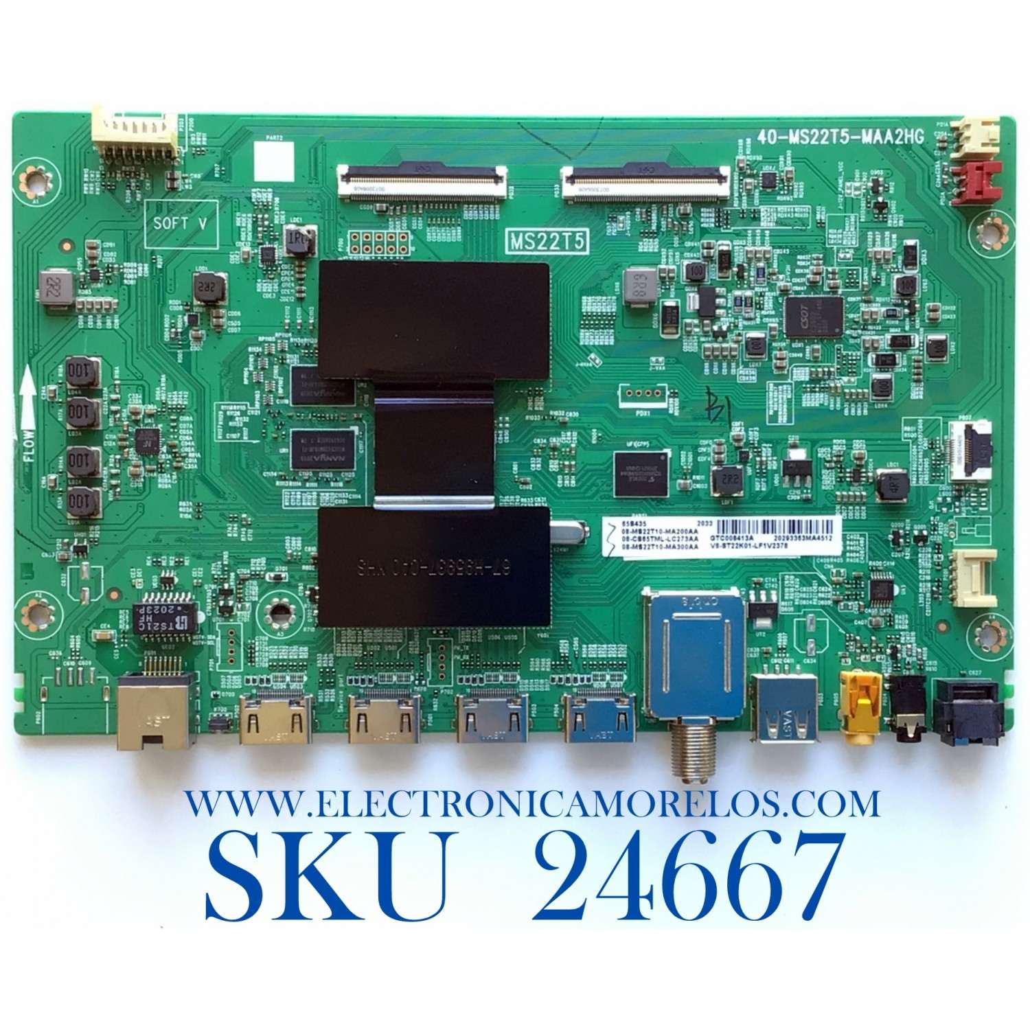 MAIN PARA TV TCL·ROKU 4K·UHD·HDR / NUMERO DE PARTE 08-CS65TML-LC273AA / 40-MS22T5-MAA2HG / MS22T5 / 08-MS22T10-MA200AA / 08-MS22T10-MA300AA / V8-ST22K01-LF1V2378 / GTC008413A / PANEL LVU650NDEL / DISPLAY ST6451D02-3 / MODELOS 65S431 / 65S433 / 65S435